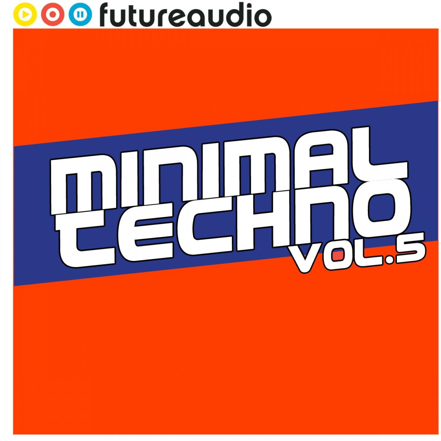 futureaudio presents Minimal Techno Vol. 5