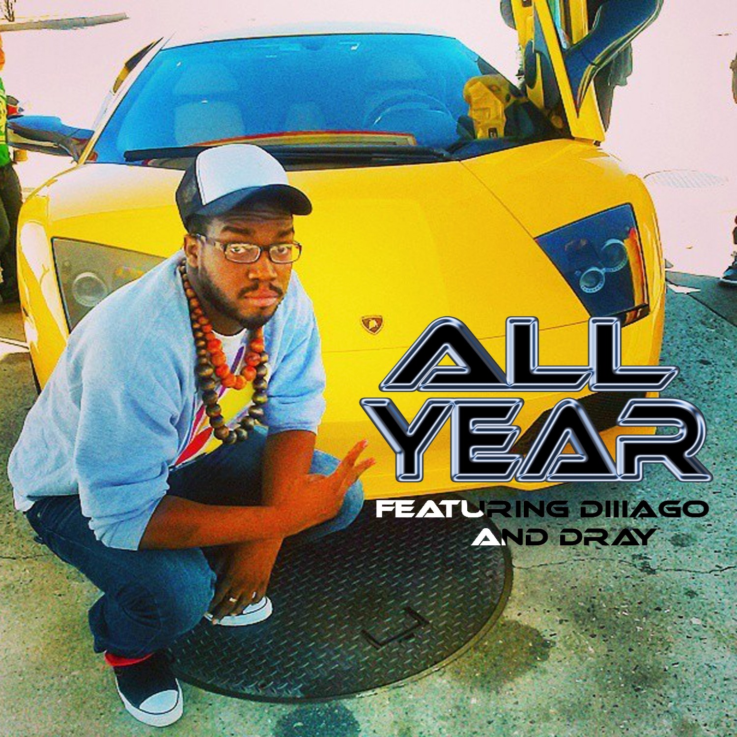 All Year (feat. Diiiago, Dray)