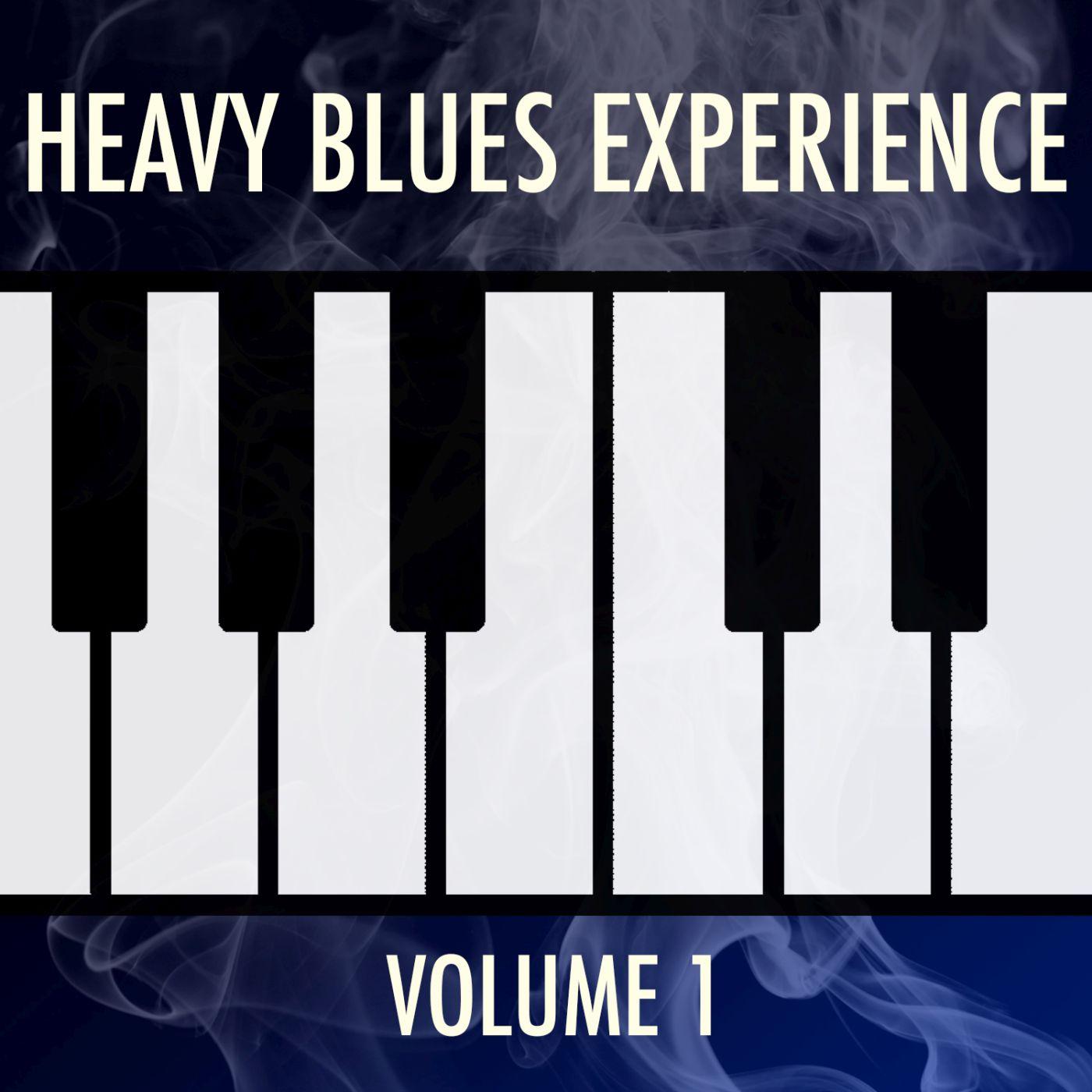 Heavy Blues Experience: Volume 1