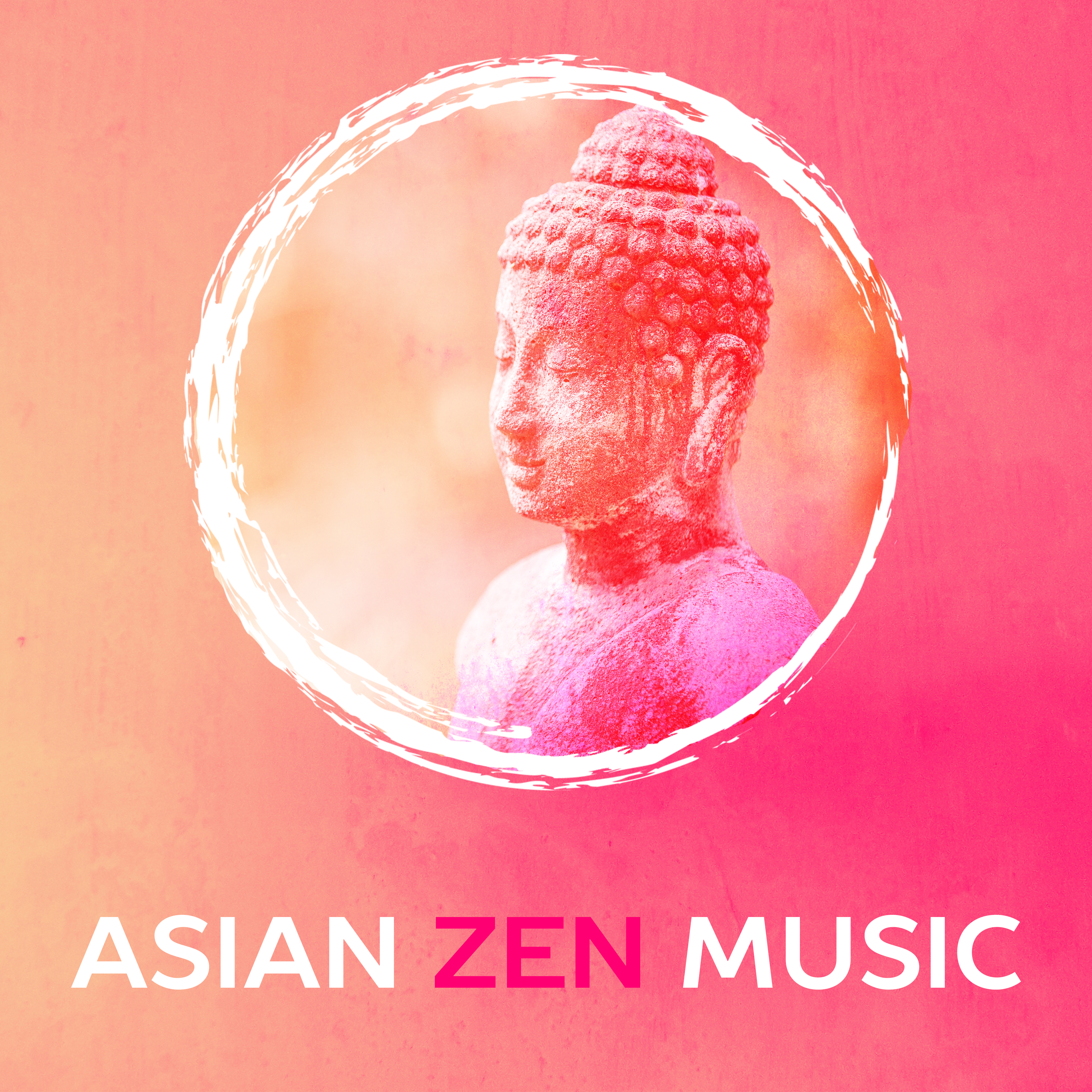 Asian Zen Music – Soft Music to Meditate in Peace, New Age Relaxation for Spirit, Chilled Sounds for Inner Calmness