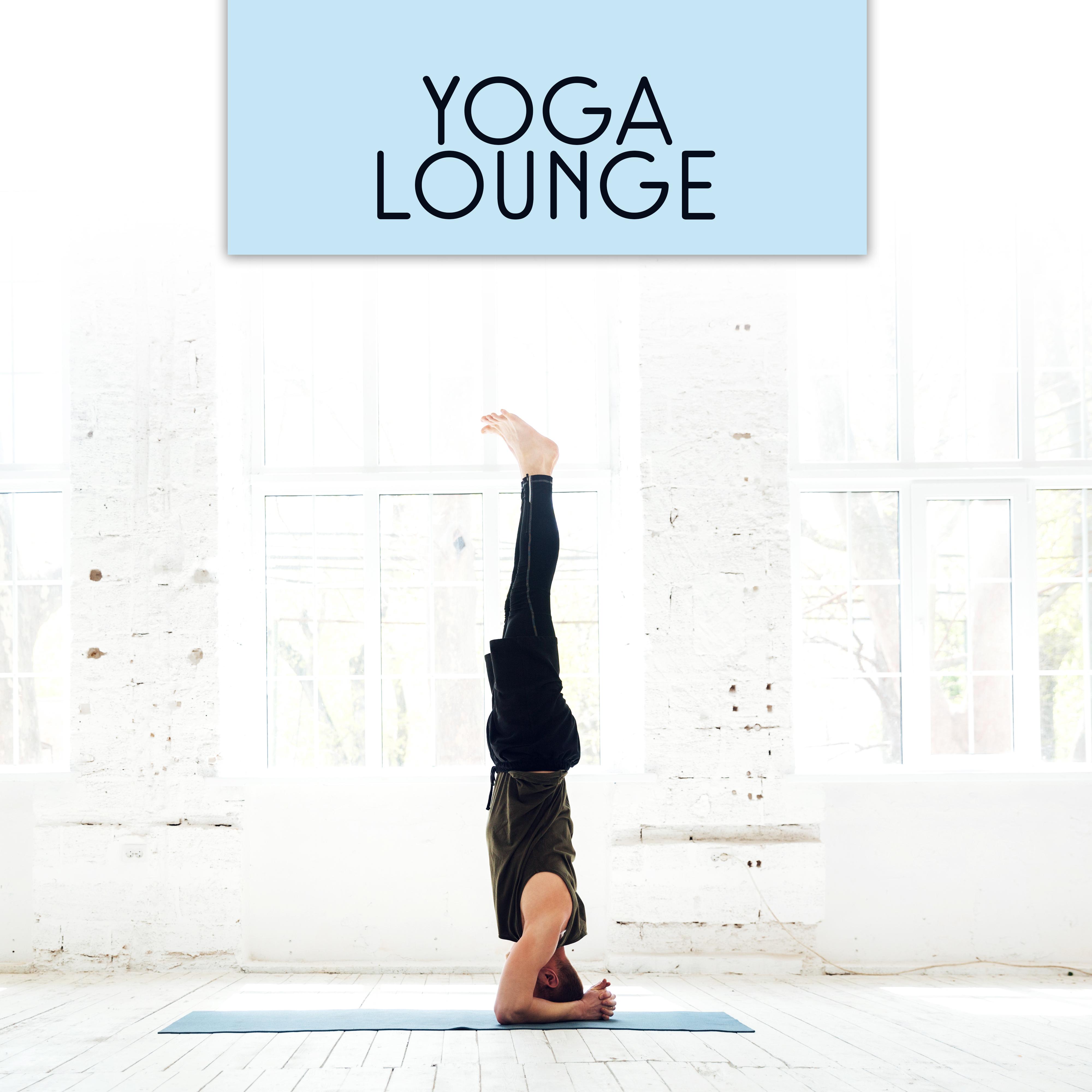 Yoga Lounge – Buddhism Meditation, Music for Yoga, Zen, Mindfulness Practice, Inner Calmness, Mental Peace