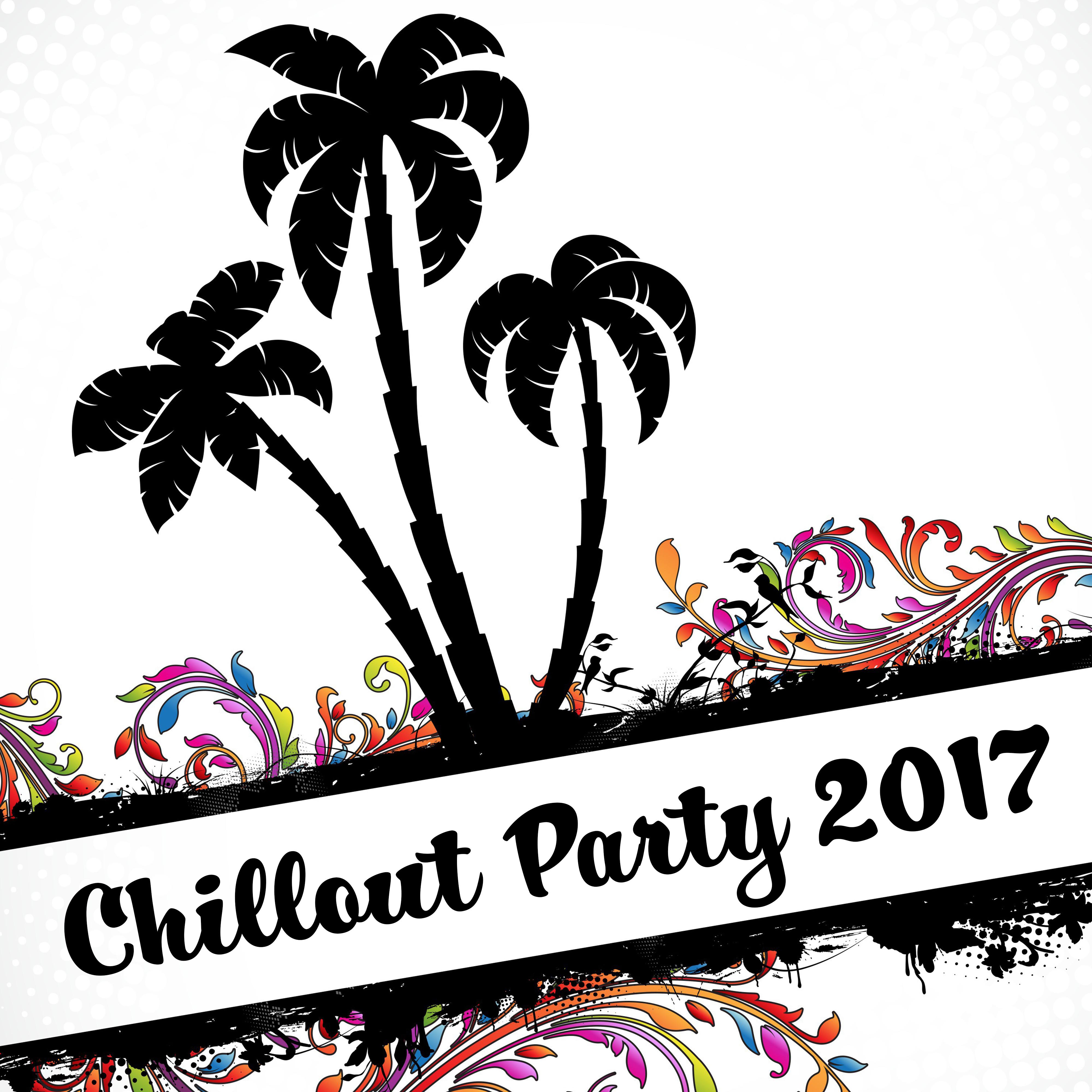 Chillout Party 2017 – **** Chillout 2017, Deep Relax, Summertime, Party, **** Chill Out, Lounge