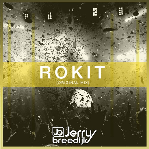 Rokit (Original Mix)