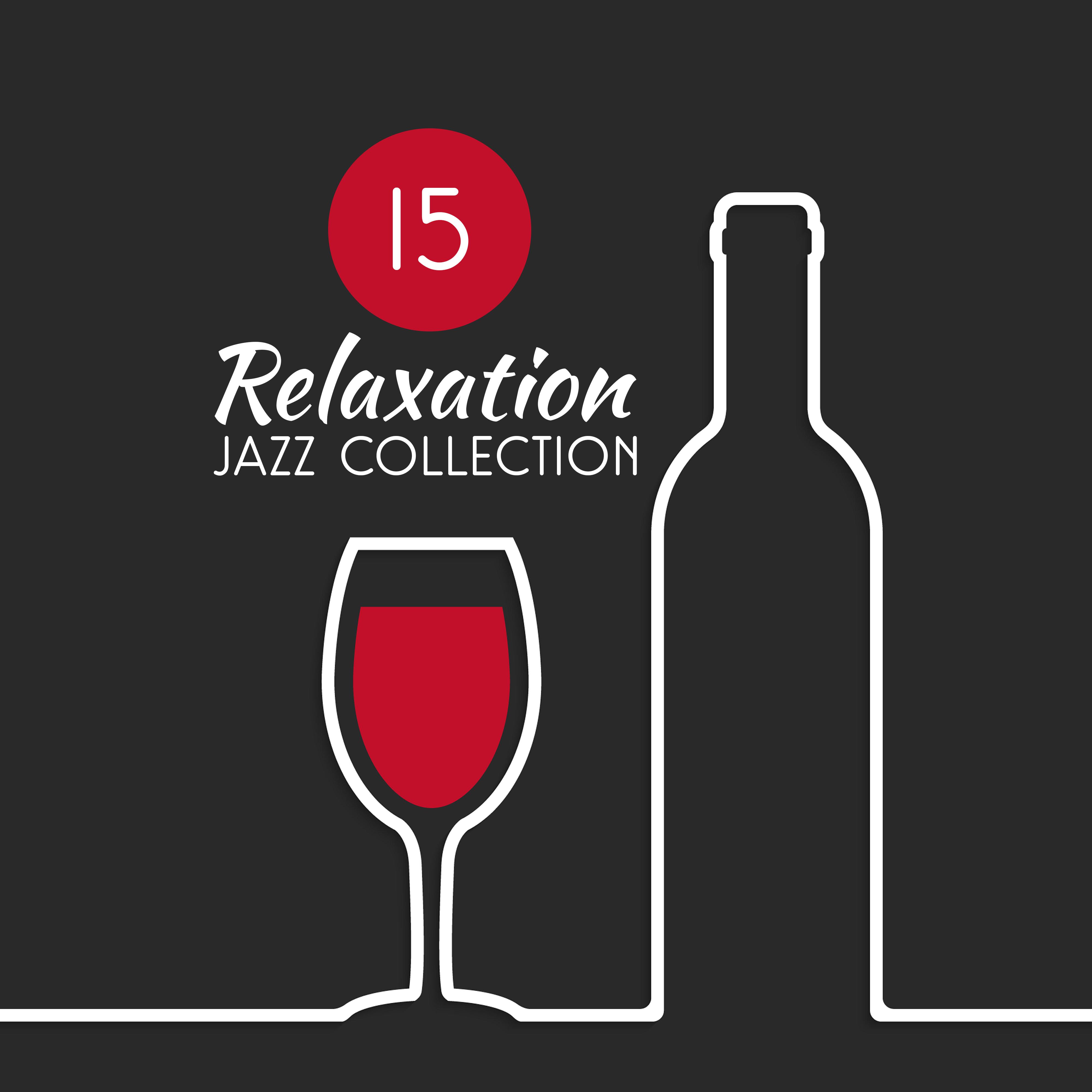 15 Relaxation Jazz Collection