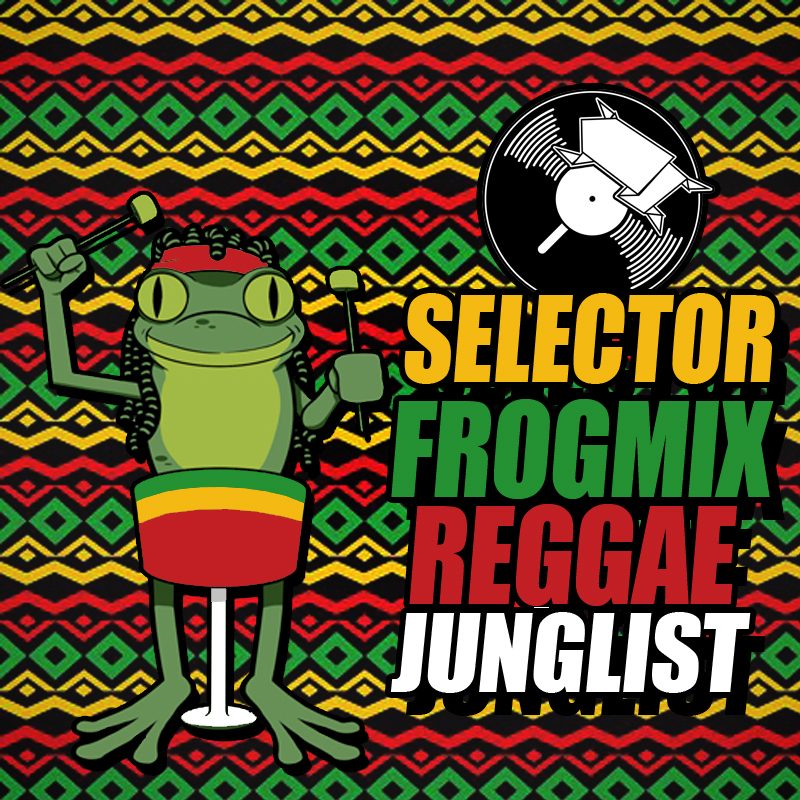 Selector FrogMix Reggae Junglist