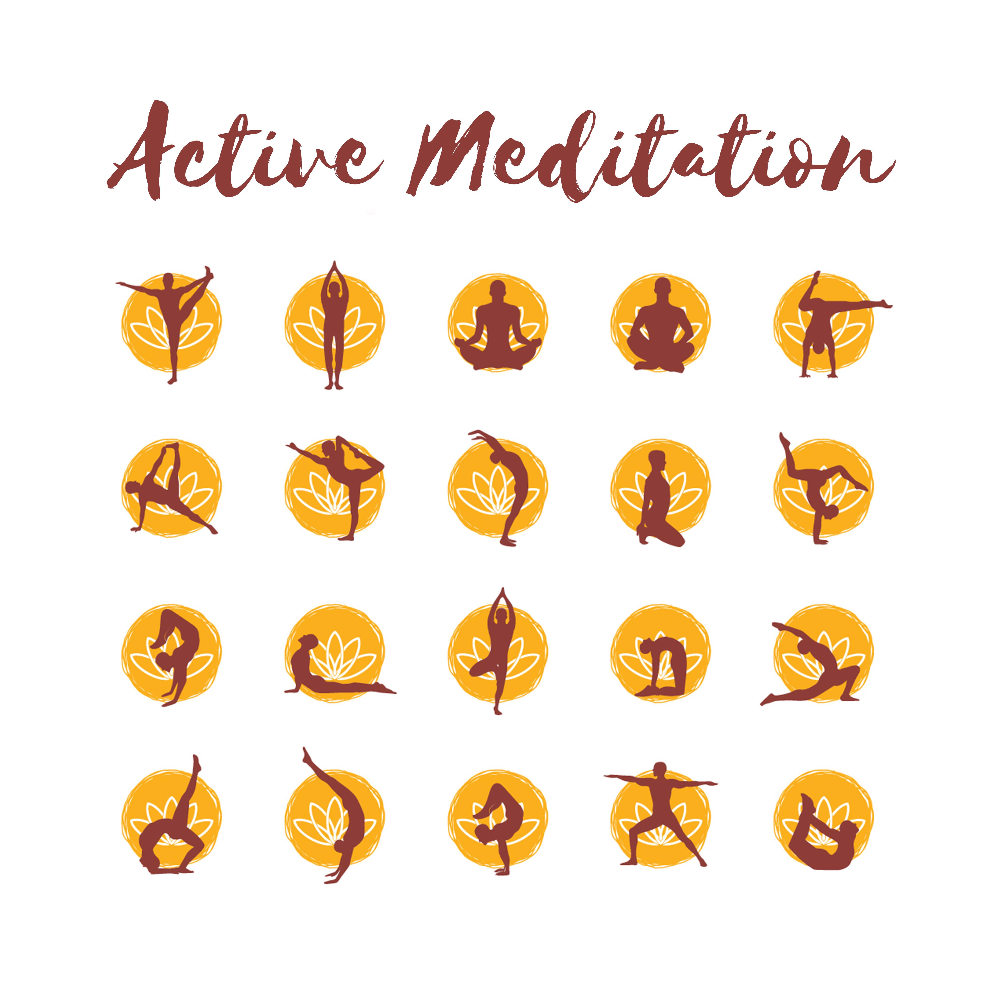 Active Meditation