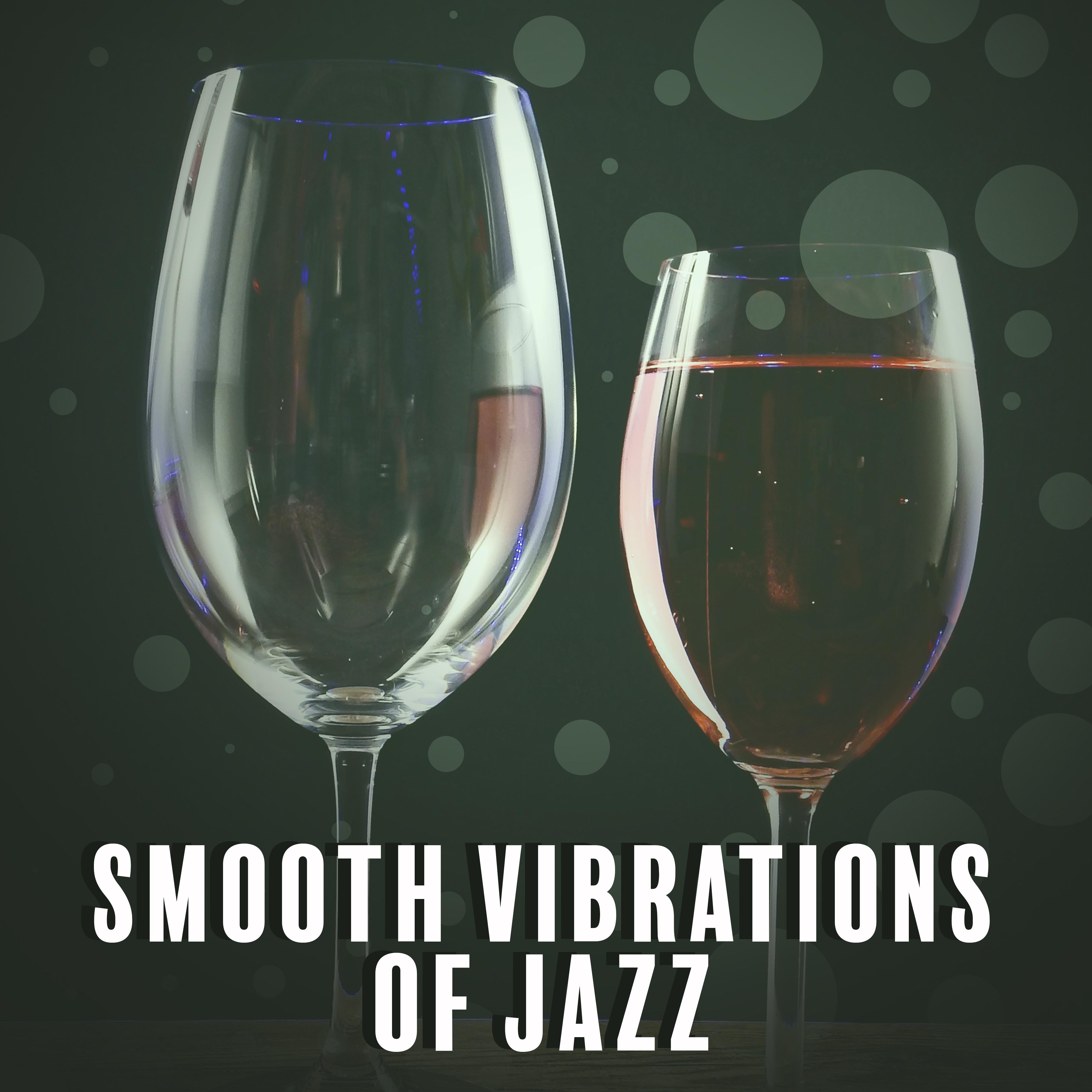 Smooth Vibrations of Jazz – Instrumental Piano Melodies, Smooth Jazz, Relaxed Jazz, Good Vibes Only