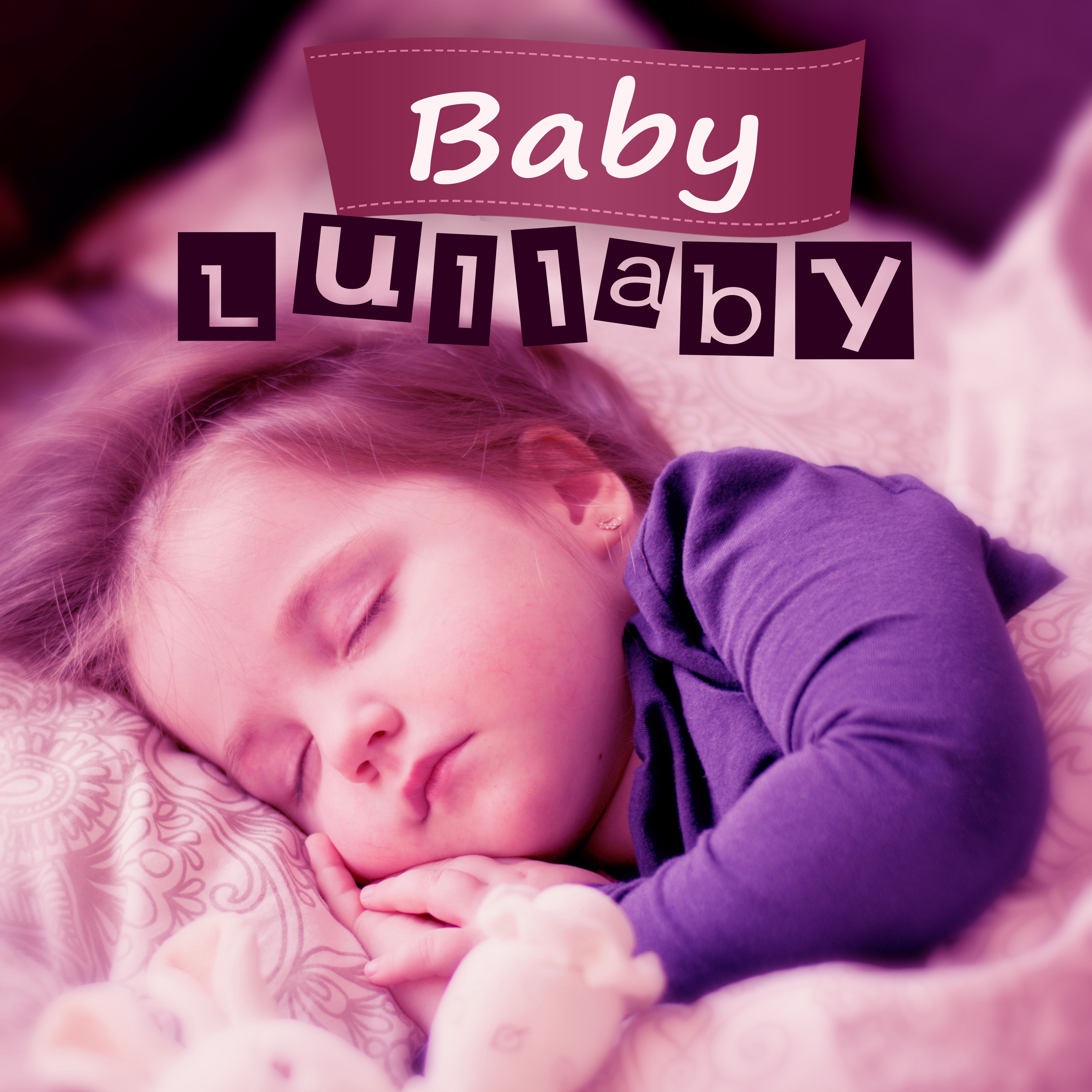 Baby Lullaby - Emotional Sounds, Gentle Songs, Lullaby, Music for Mom and Baby, Natural Music