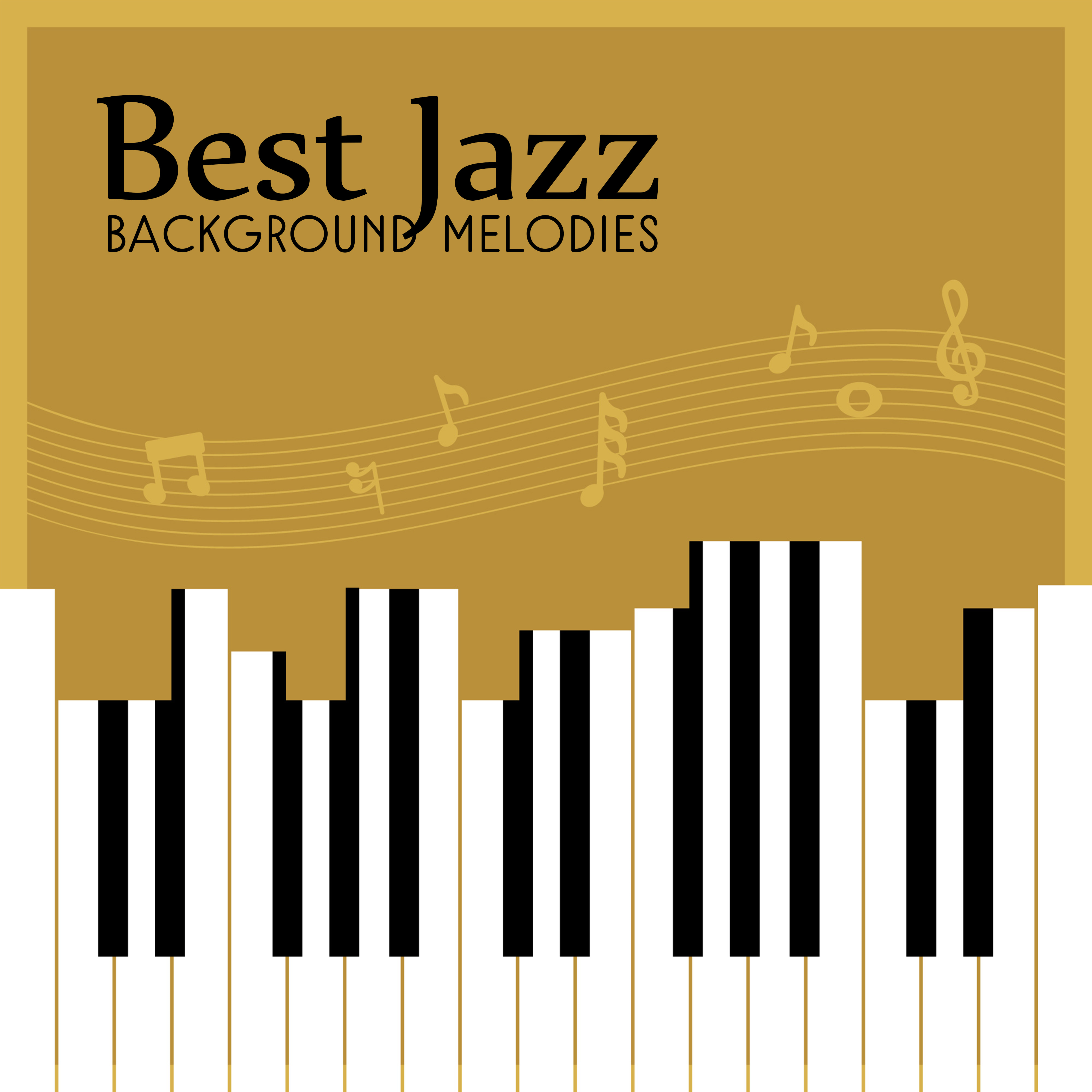 Best Jazz Background Melodies