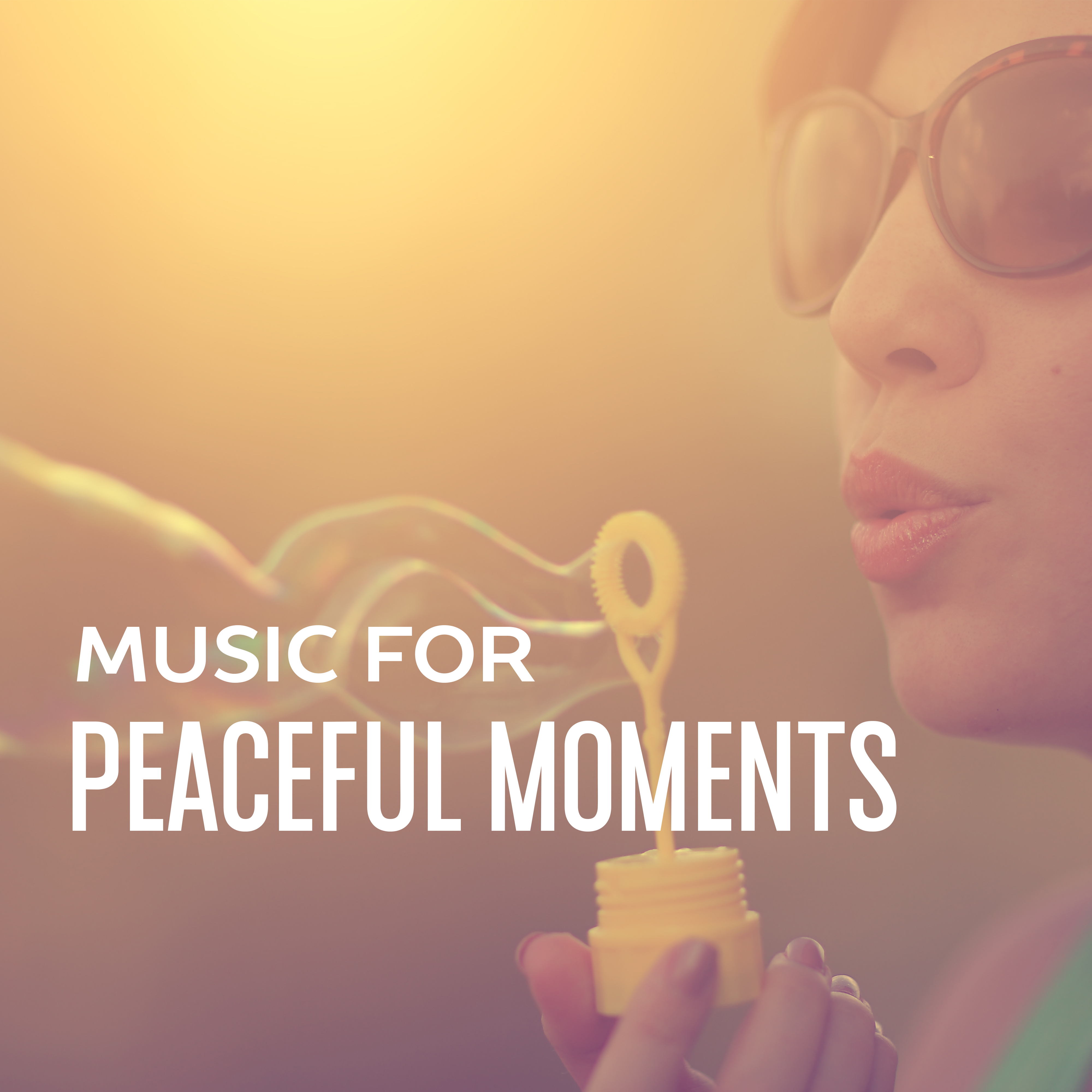 Music for Peaceful Moments