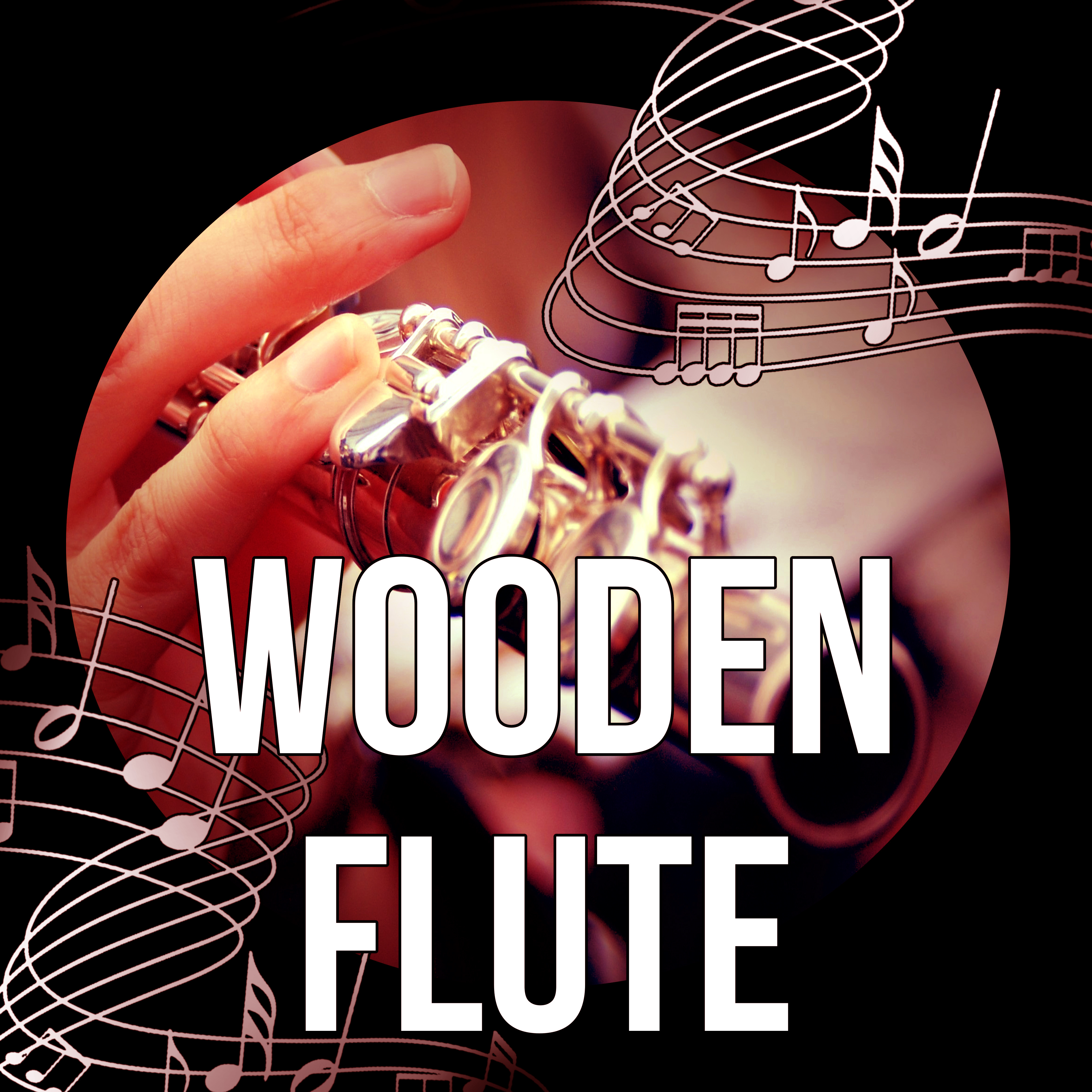 Wooden Flute – Relaxation and Meditation Sounds of Nature, Music to Effective Study, Better Concentration While Learning