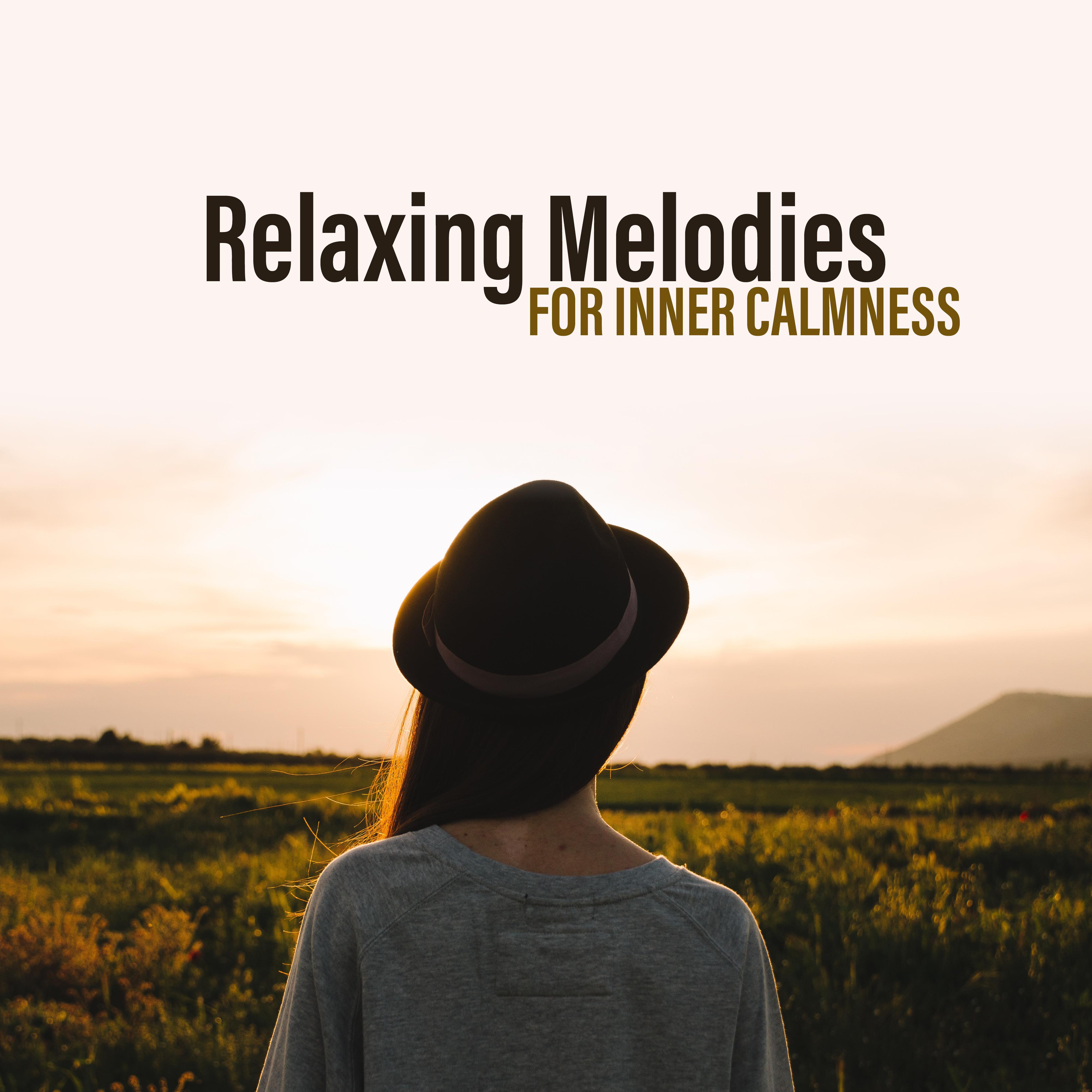 Relaxing Melodies for Inner Calmness