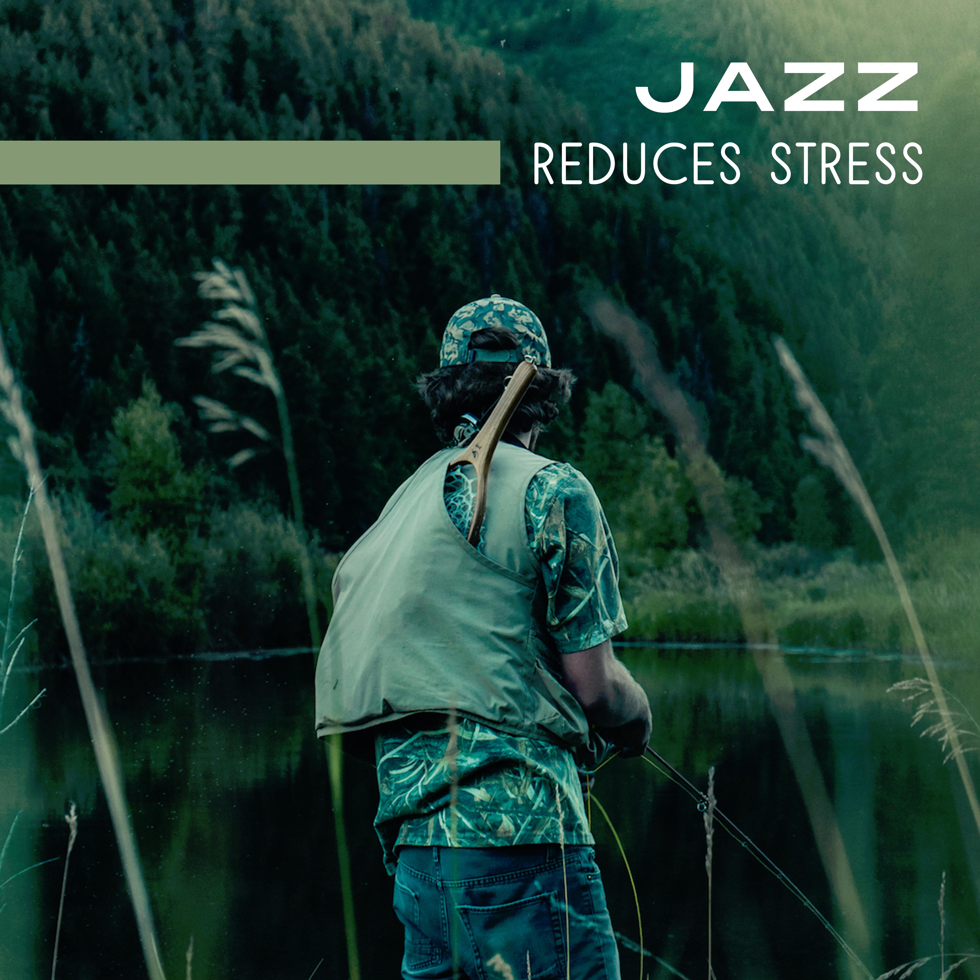 Jazz Reduces Stress – Instrumental Music for Relaxation, Chilled Jazz, Soothing Guitar, Piano Lounge, Pure Jazz, Rest, Anti Stress Sounds