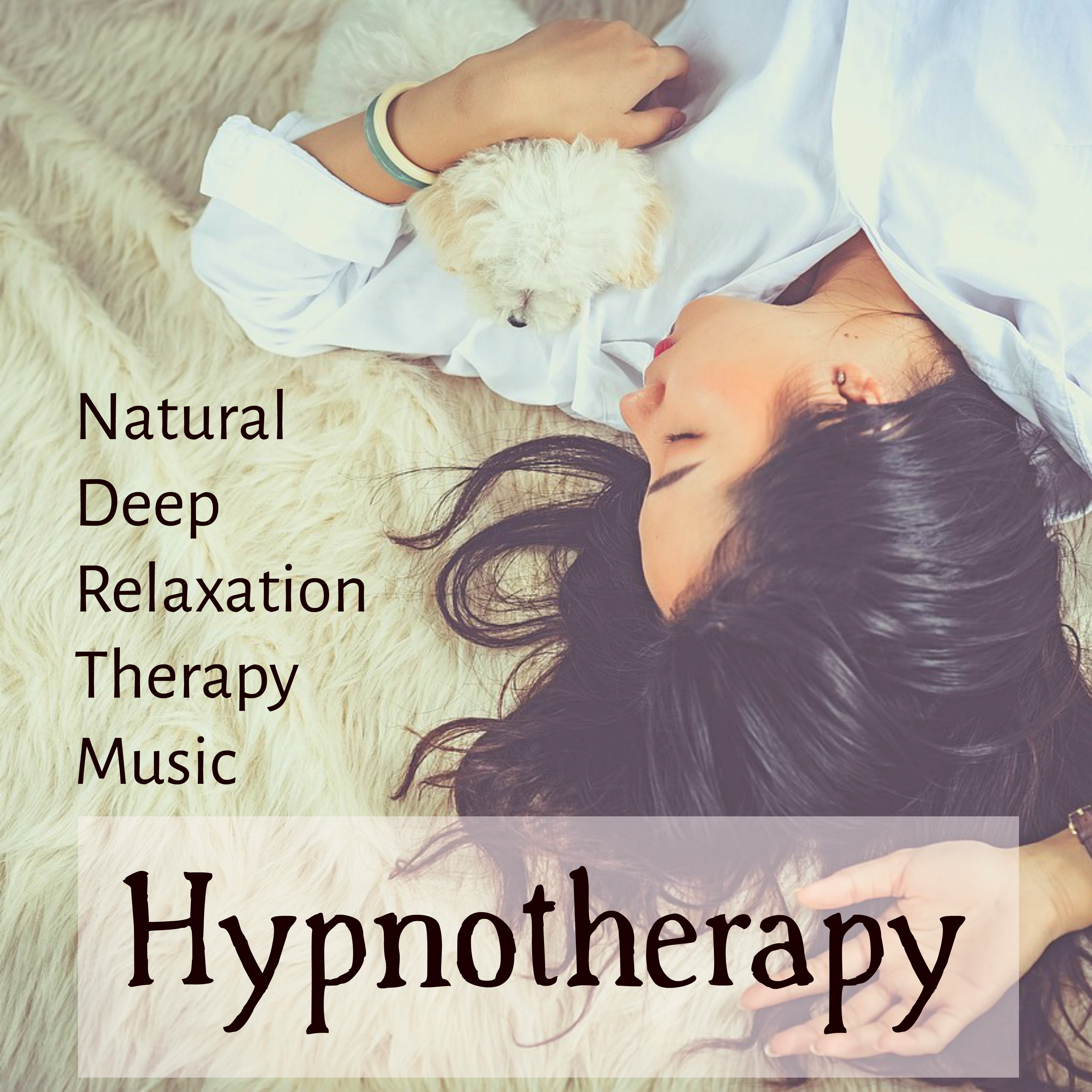 Hypnotherapy - Natural Deep Relaxation Therapy Music to Reduce Stress Anxiety Therapy with Soft Instrumental Background