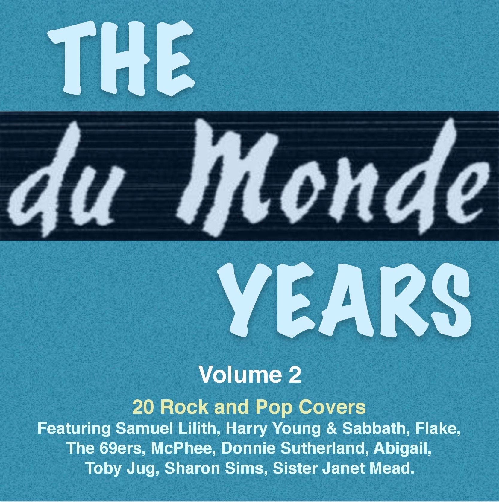 The du Monde Years