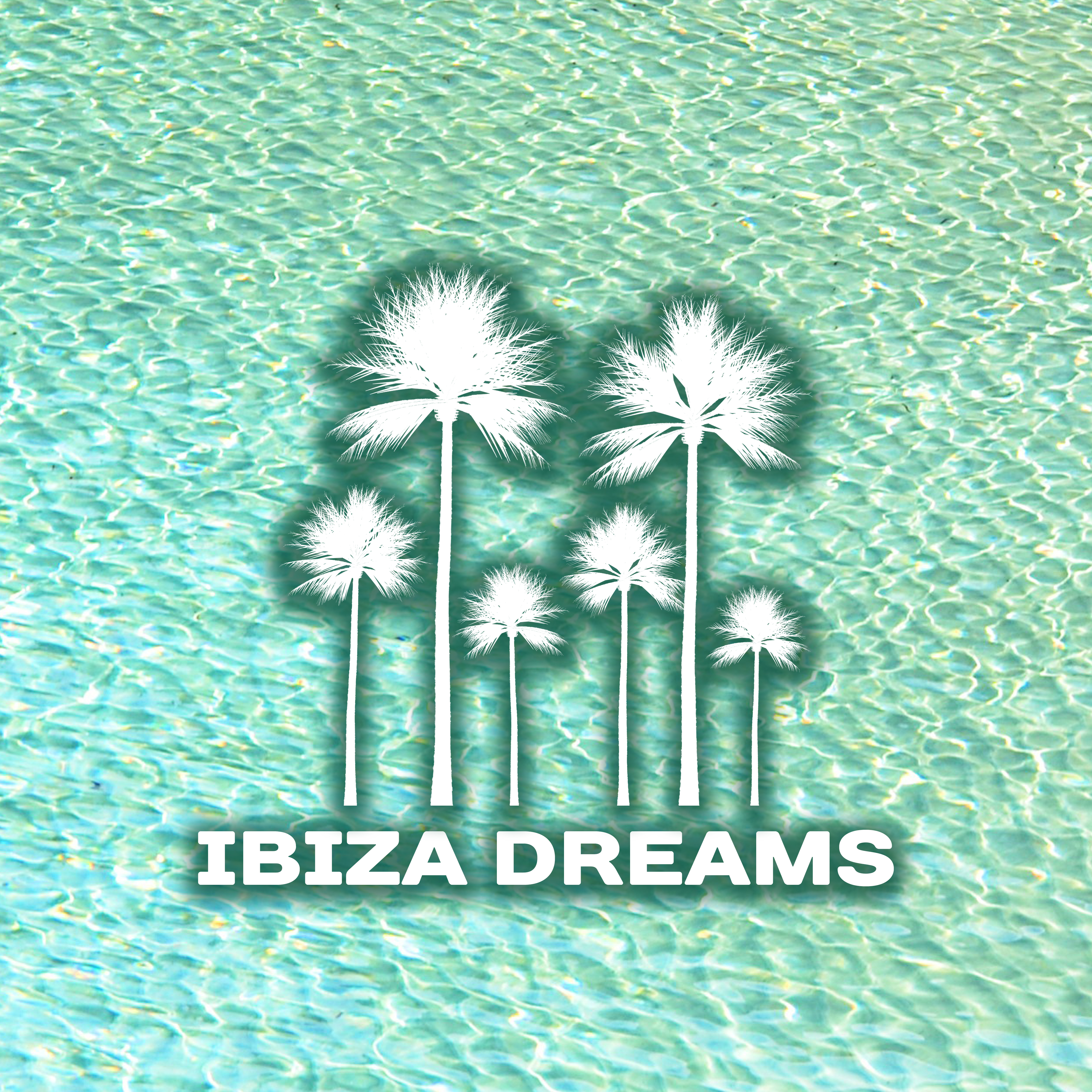 Ibiza Dreams – Holiday Chill Out Music, Summertime, Beach Party, Dancefloor, Positive Vibes, Total Relax, Chill Out 2017