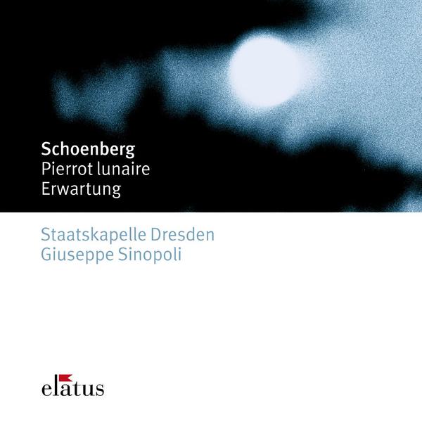 Schönberg : Pierrot lunaire & Erwartung  -  Elatus