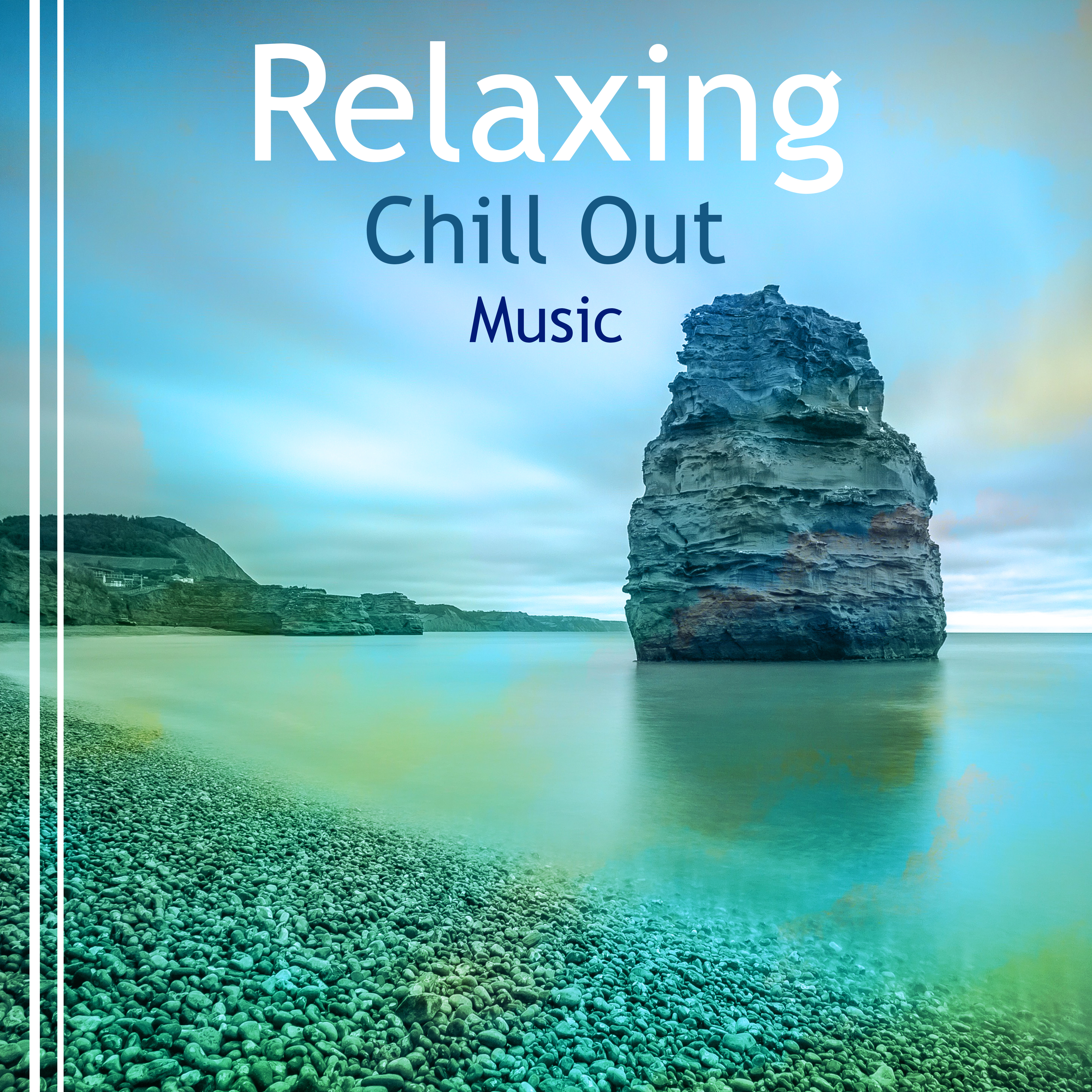 Relaxing Chill Out Music – Beach Relaxation, Sounds to Calm Down, Summer Vibes, Tropical Island