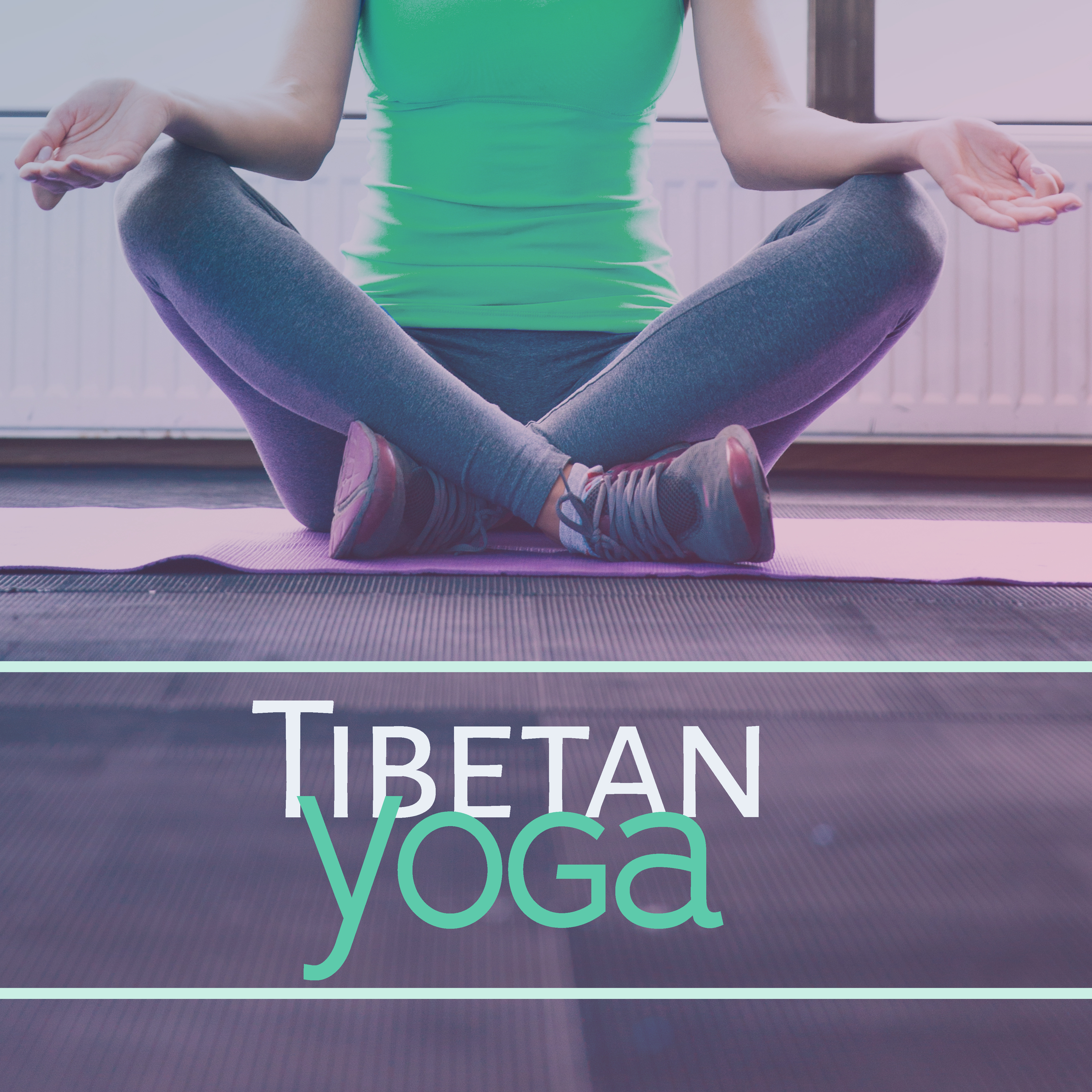 Tibetan Yoga – Buddha Lounge, Deep Meditation, Yoga Practice, Lullabies for Yoga Practice