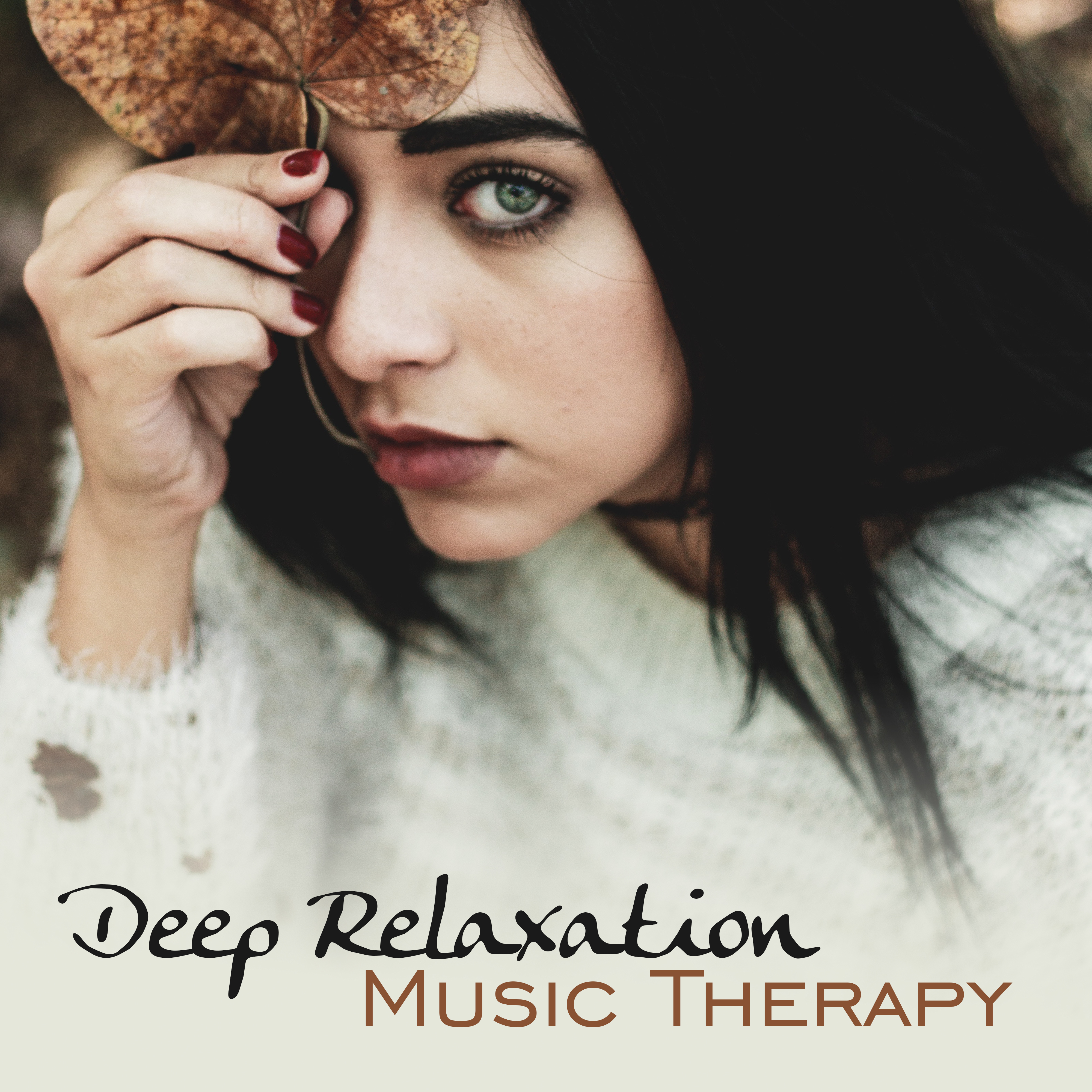 Deep Relaxation Music Therapy – Soft Sounds to Calm Down, Music to Rest, Healing Waves