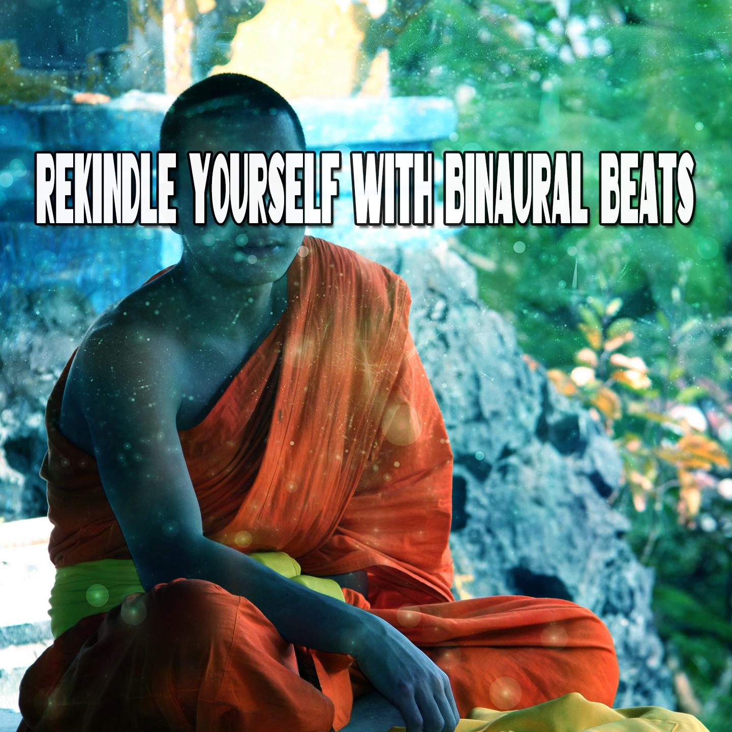 Rekindle Yourself With Binaural Beats