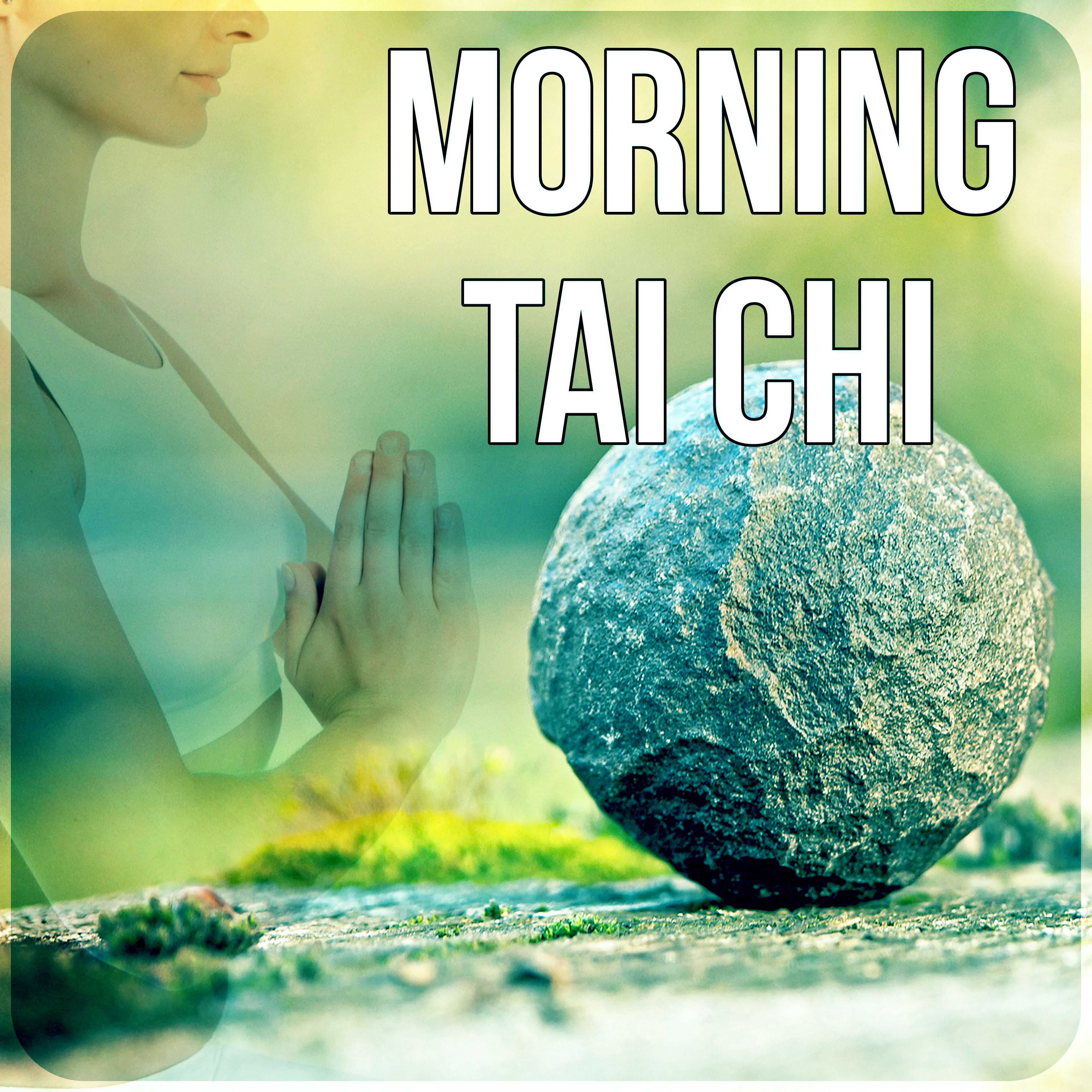 Morning Tai Chi - Relaxation with Flute Music, Hindu Yoga, Mindfulness Meditation