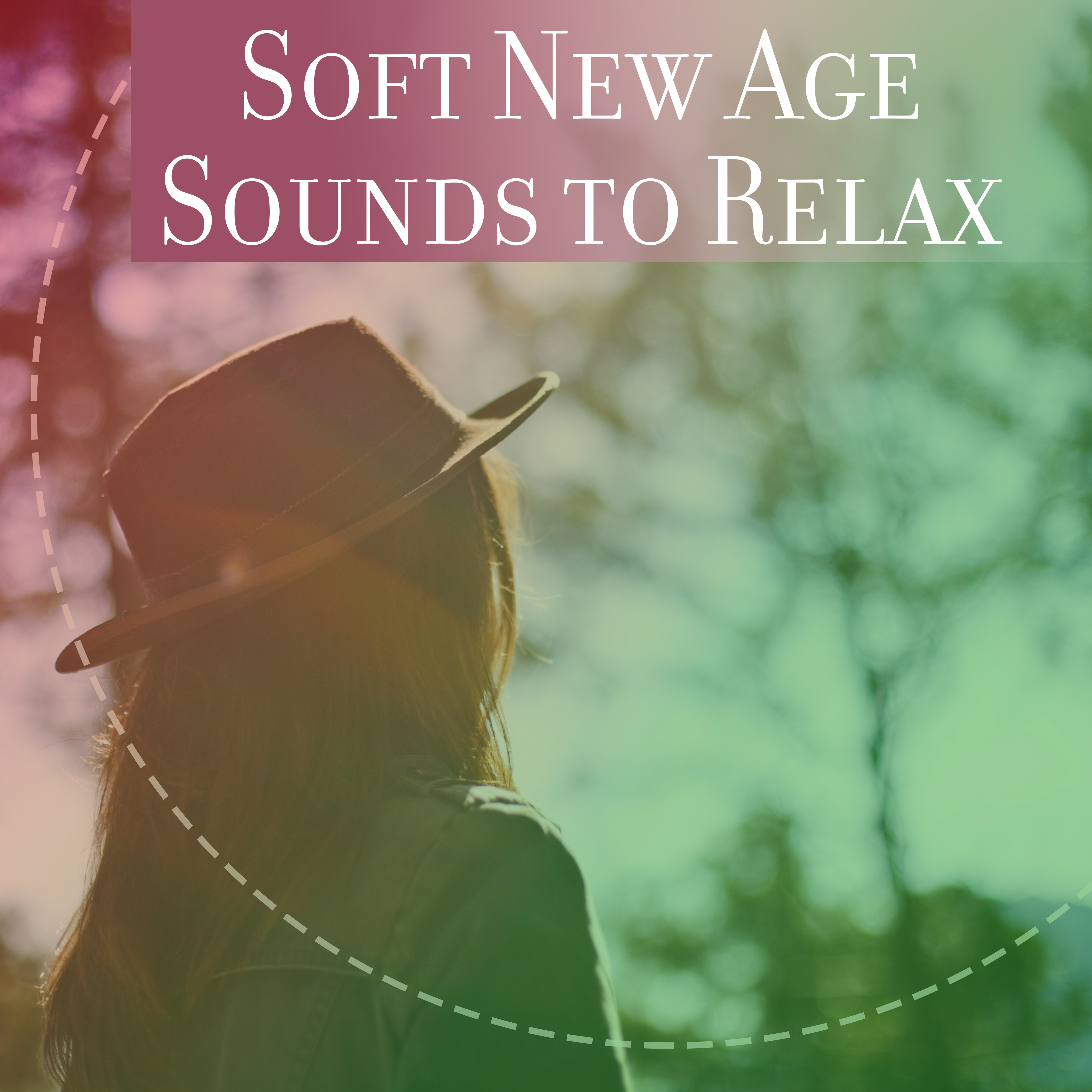 Soft New Age Sounds to Relax – Stress Relief, Calm Sounds, Easy Listening, Soothing Waves