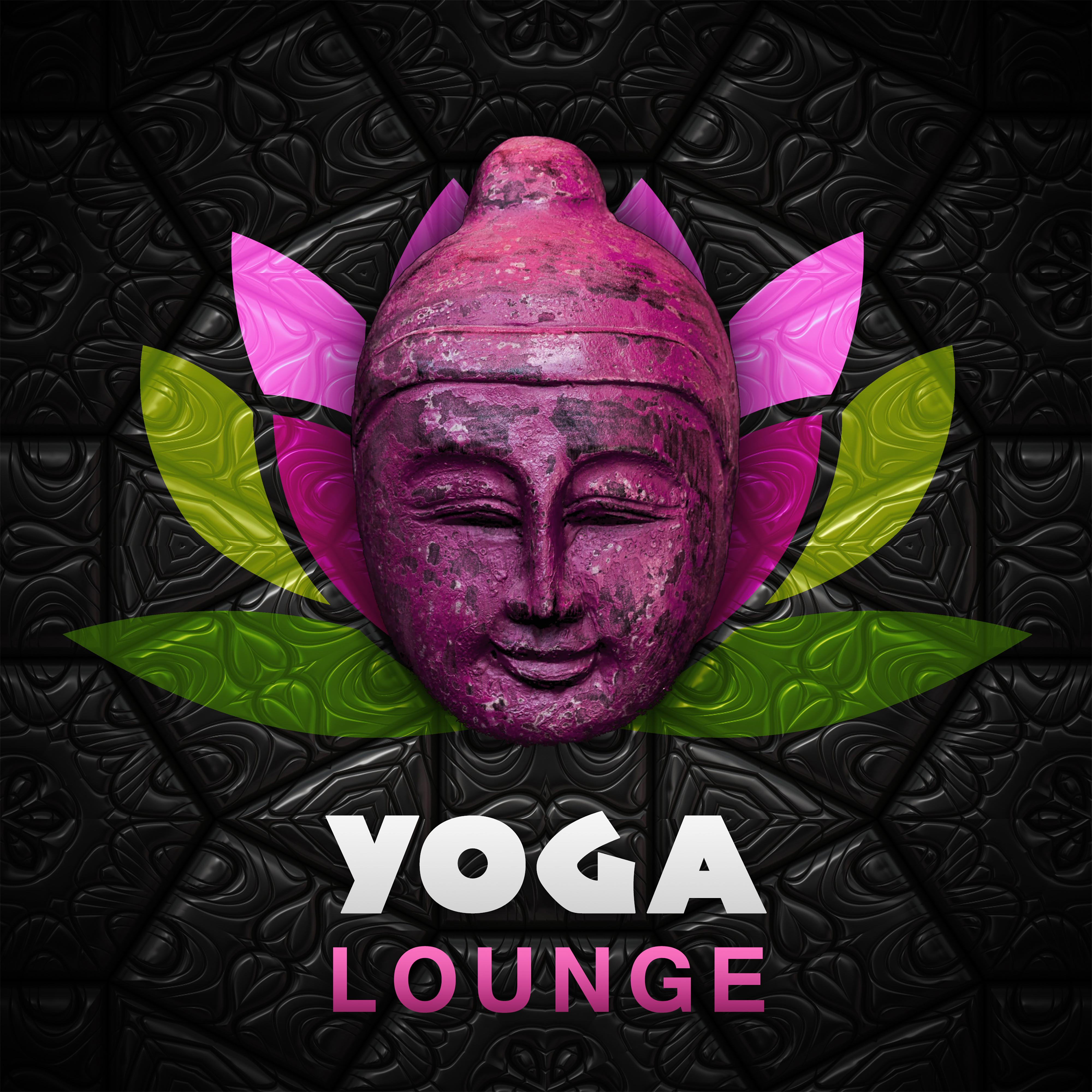 Yoga Lounge – New Age, Music for Meditation, Tibetan Spirit, Buddha Lounge, Yoga Music