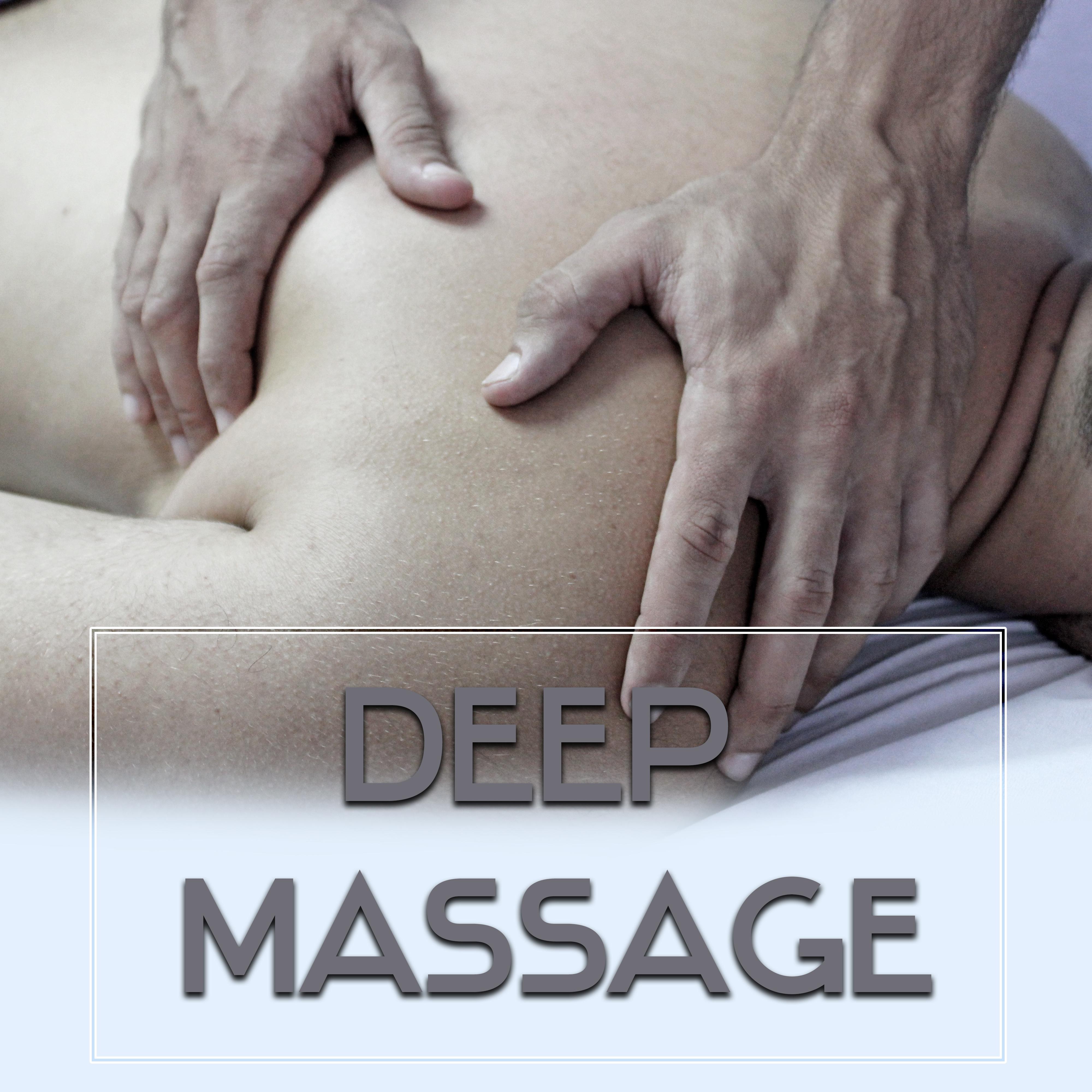 Deep Massage – Relaxation Music for Spa, Wellness, Deep Sleep, Calmness & Harmony, Asian Zen Spa, Peaceful Mind, Nature Sounds