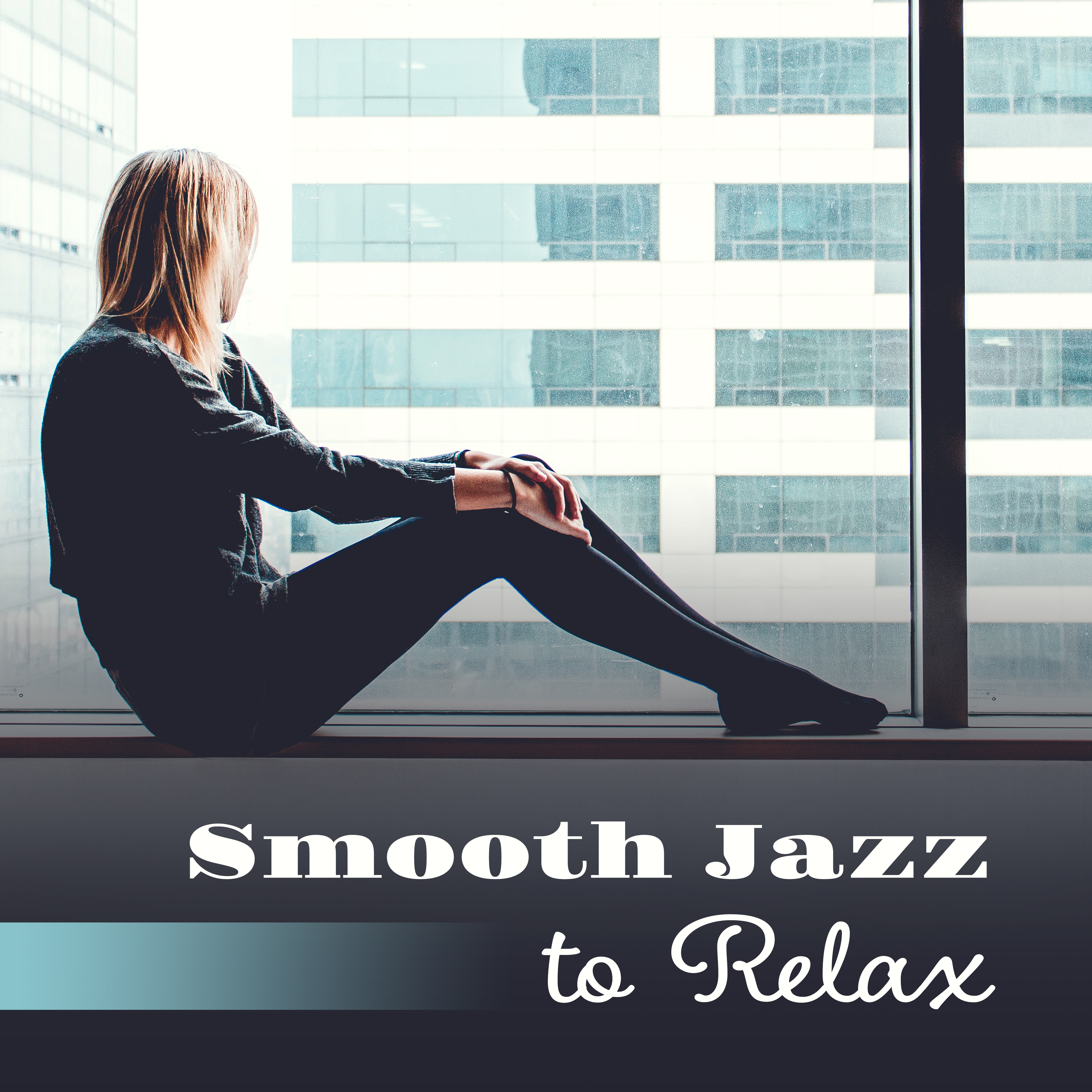 Smooth Jazz to Relax – Rest with Jazz Music, Night Full of Jazz, Sensual Note