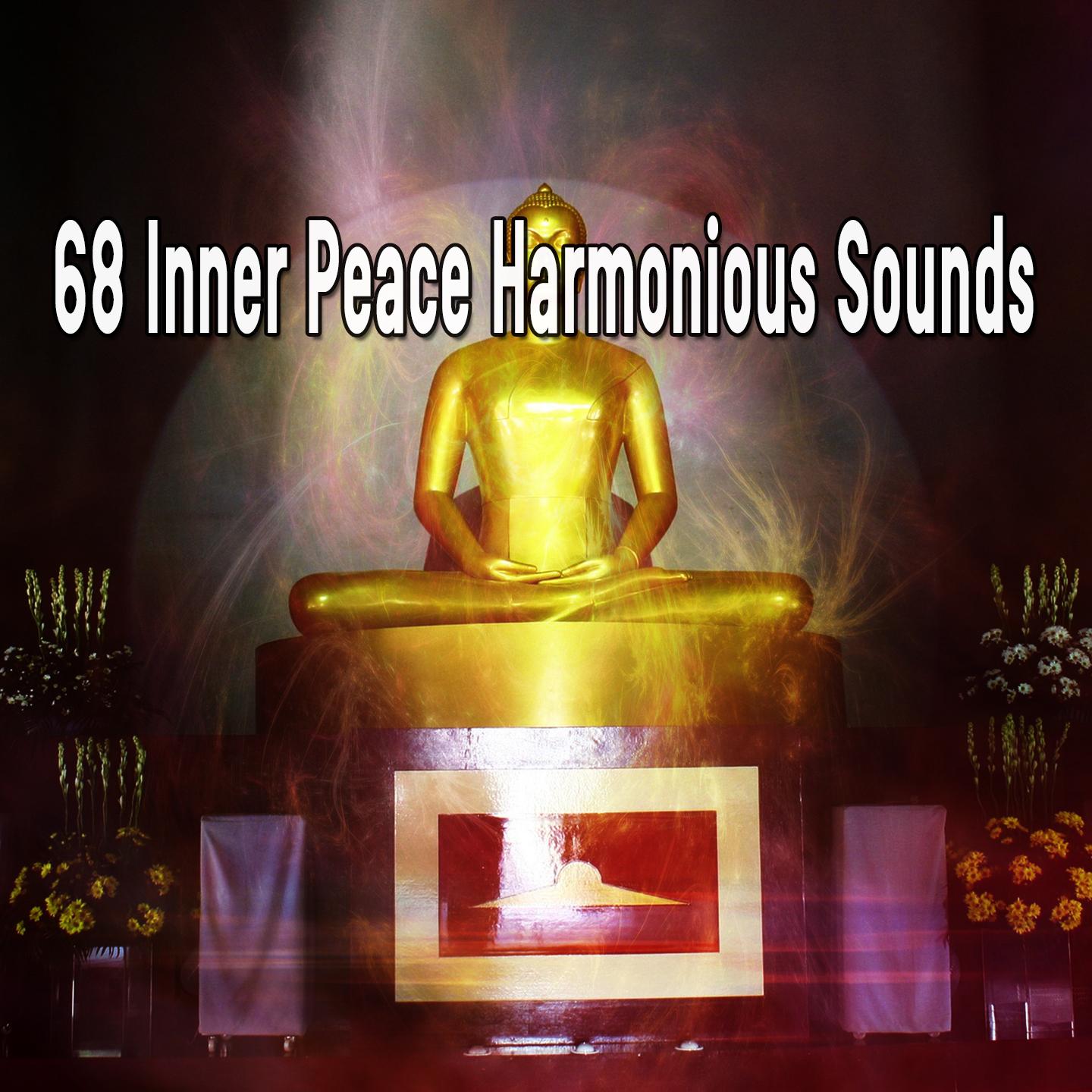 68 Inner Peace Harmonious Sounds