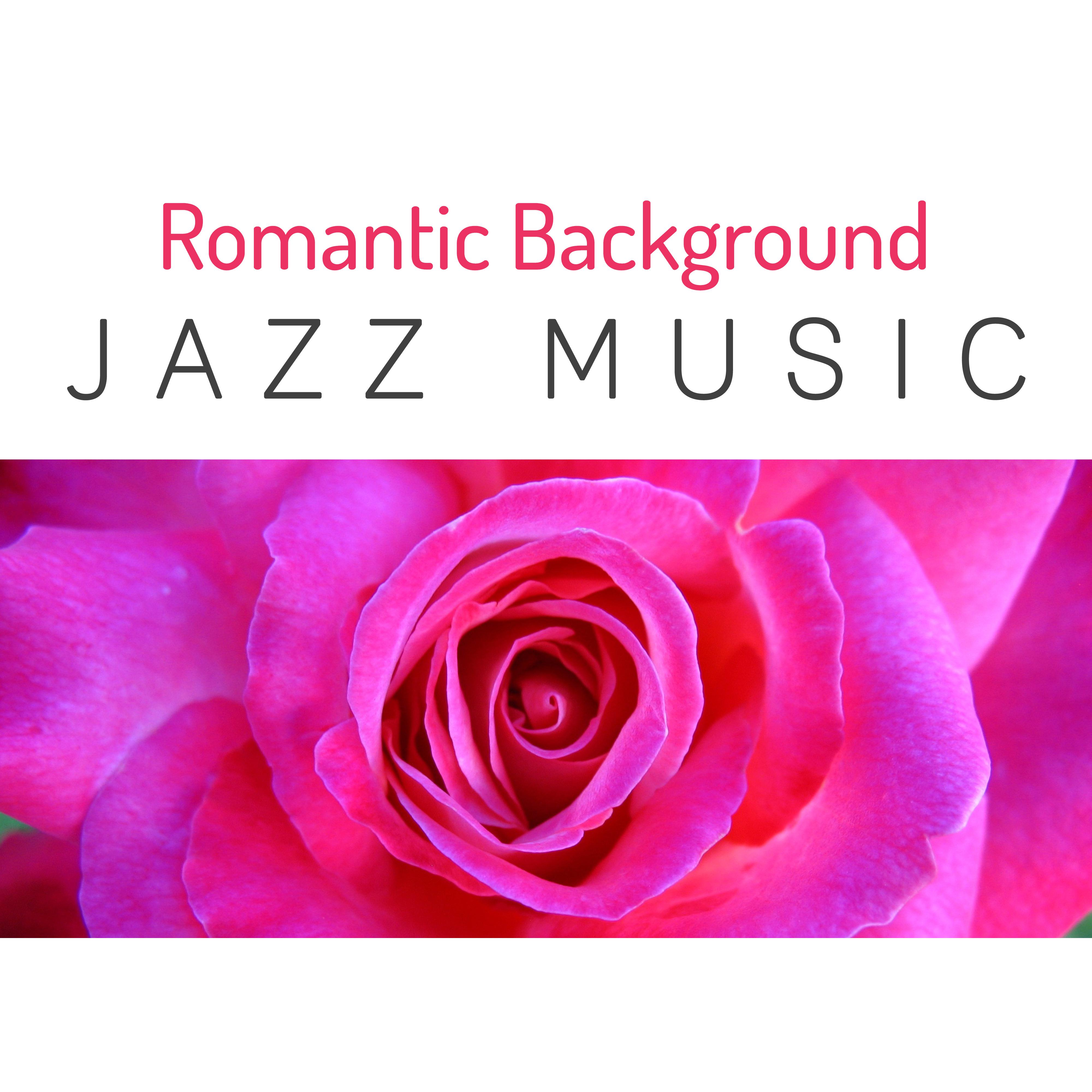 Romantic Background Jazz Music – Sensual Jazz for Lovers, Mellow Sounds, Rest & Relax, Smooth Moves, Jazz Note