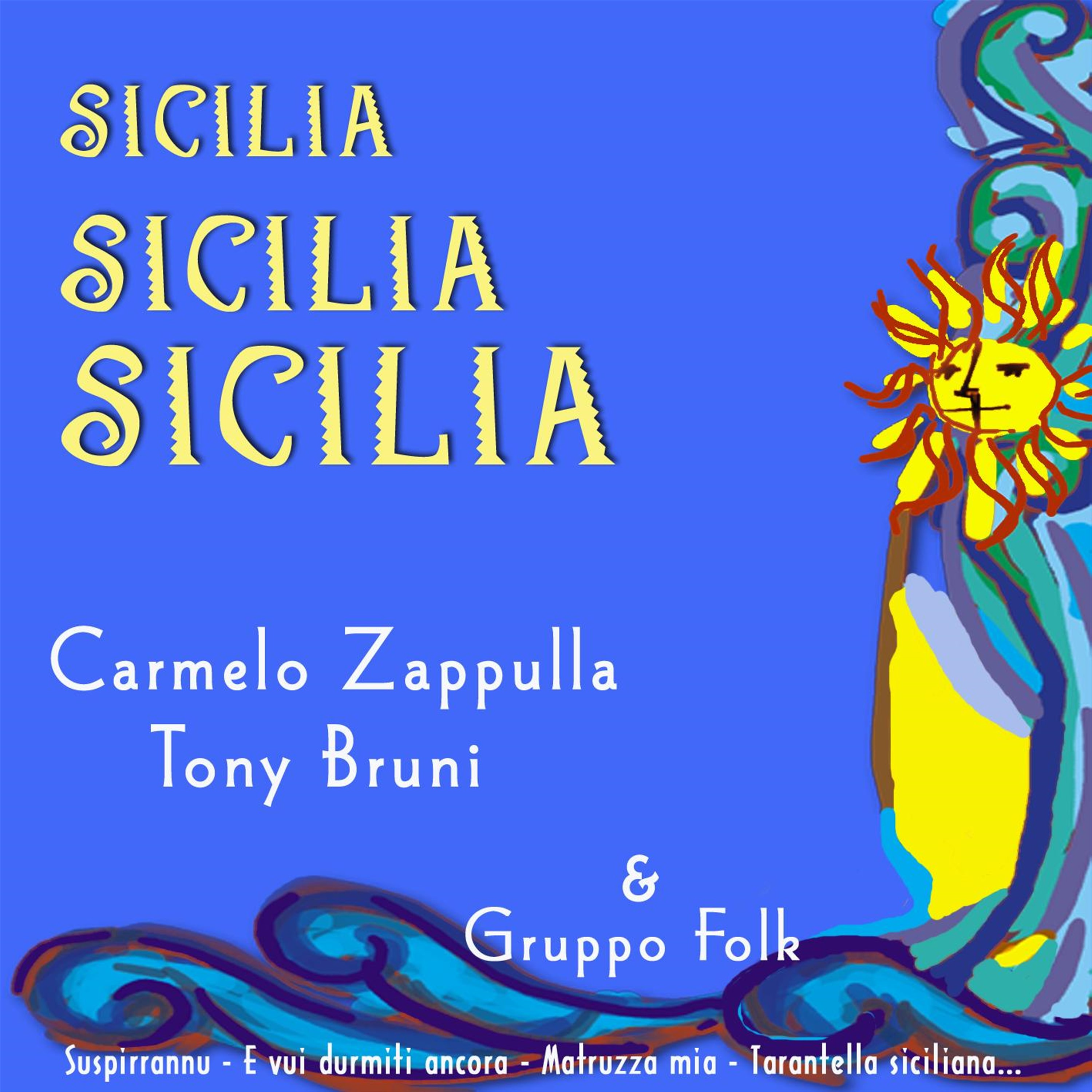 Sicilia, sicilia, sicilia