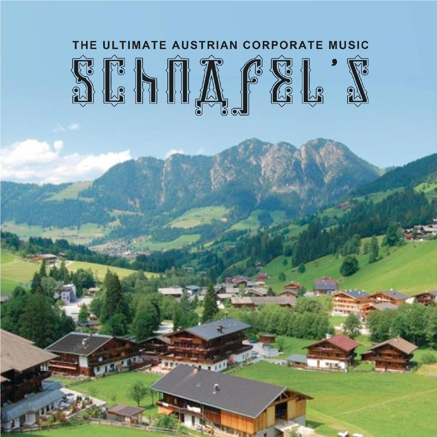 Schnafel's (The Ultimate Austrian Corporate Music)