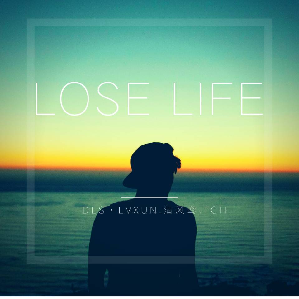 Lose Life