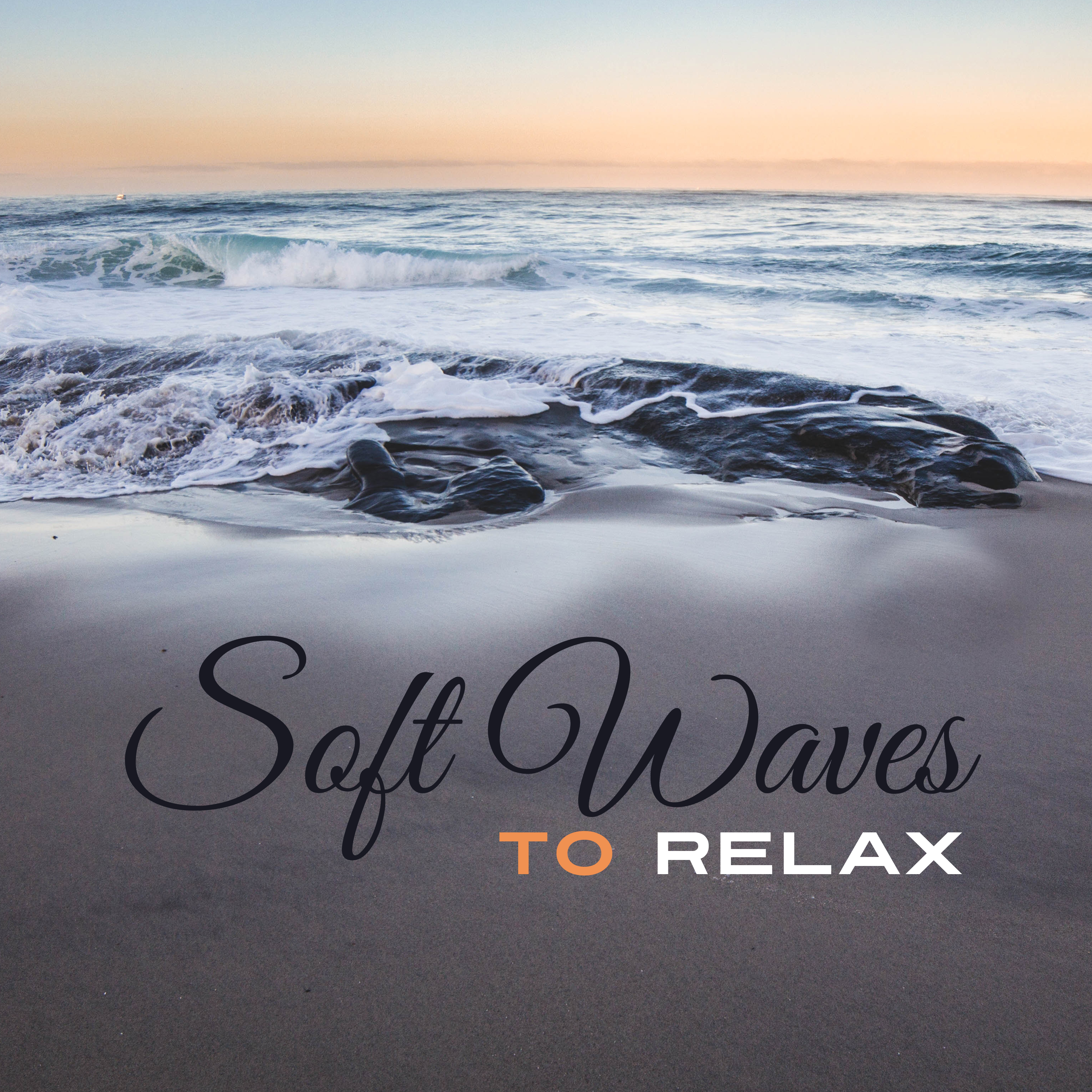 Soft Waves to Relax – Calming Memories, Stress Relief, Healing Therapy, Peaceful Nature Music