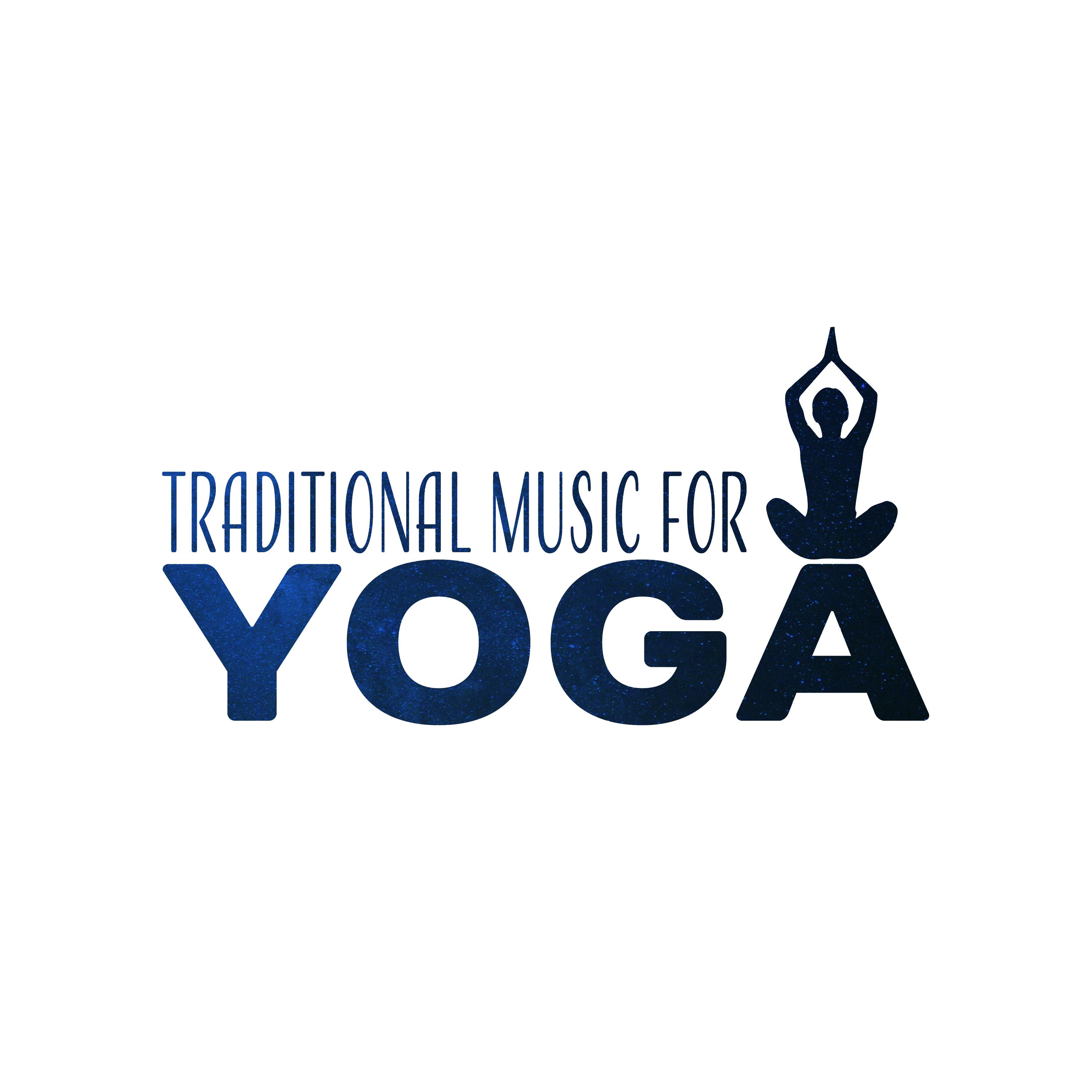 Traditional Music for Yoga