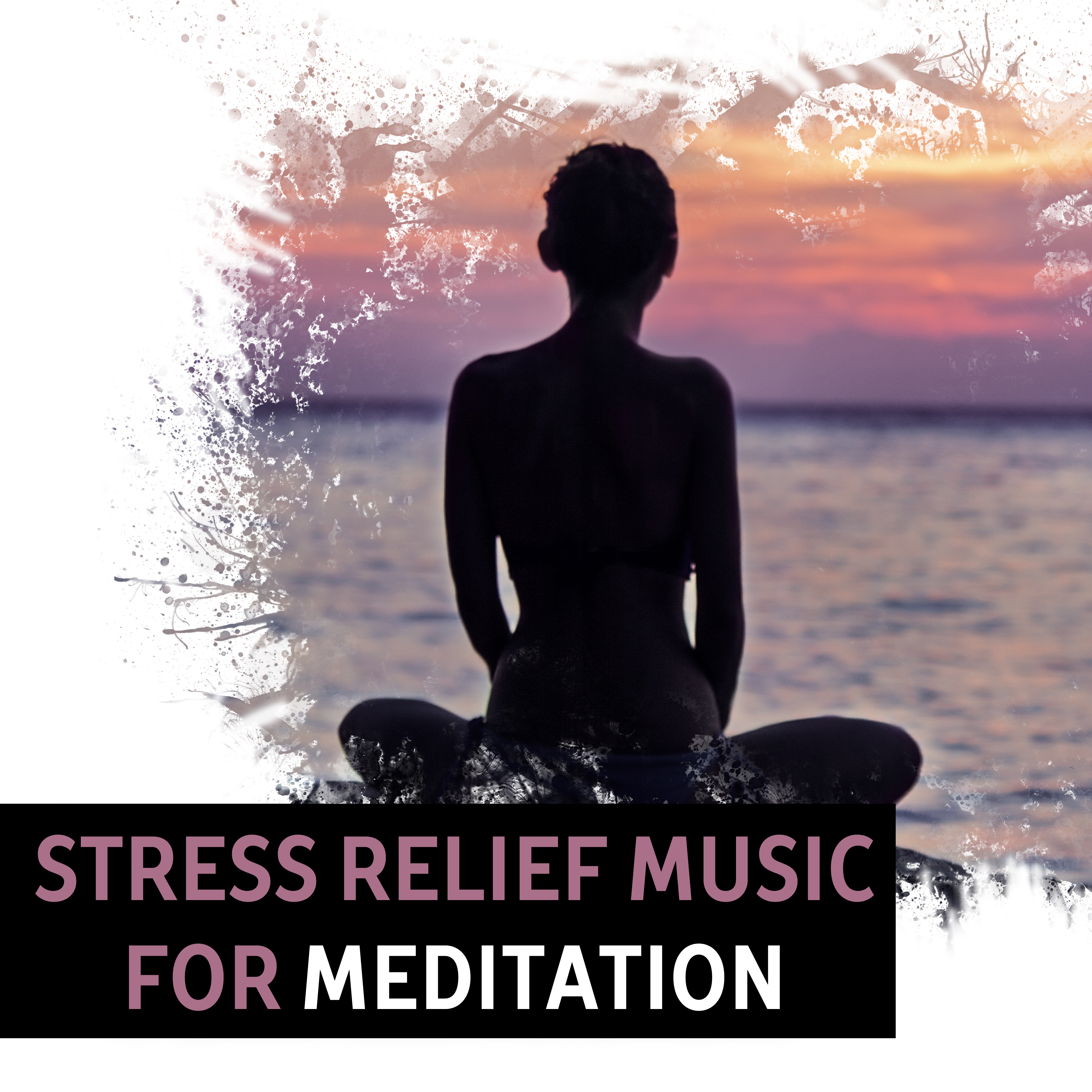 Stress Relief Music for Meditation – Training Yoga, Chakra Balancing, Kundalini, Reiki Music, Yoga Meditation, Zen Garden, Inner Power