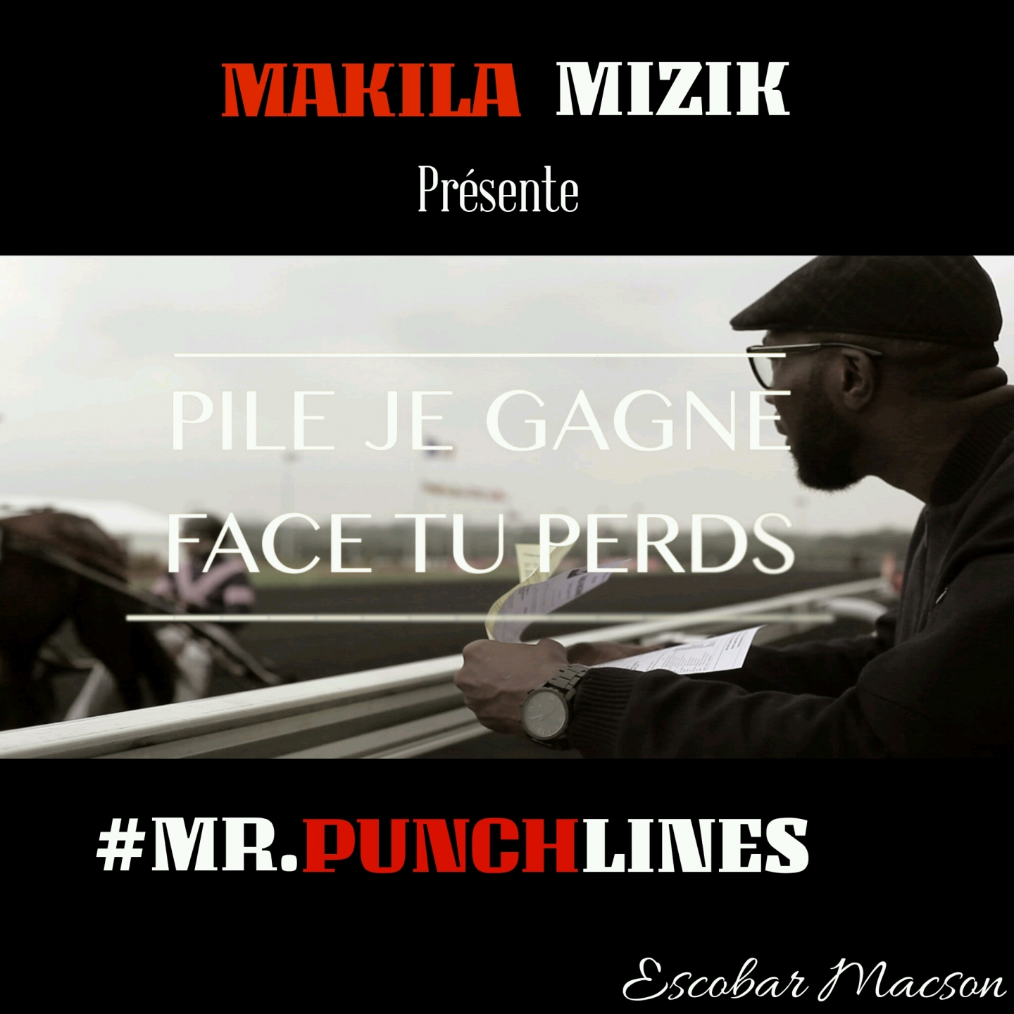 Pile je gagne, face tu perds (#Mr.Punchlines)