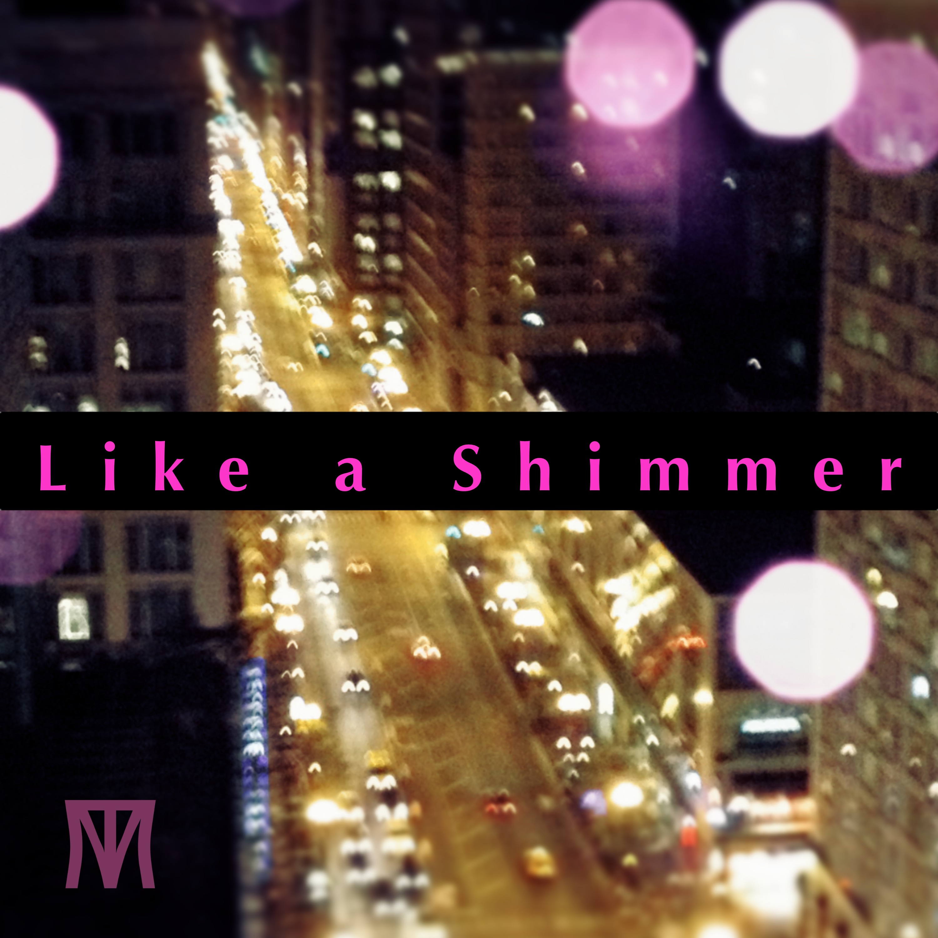 Like A Shimmer