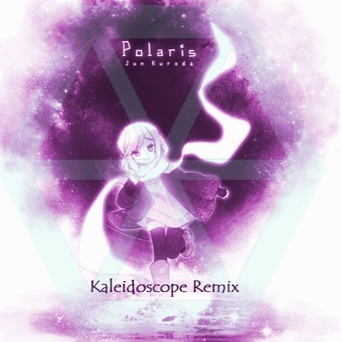 Polaris (Kaleidosc ope Remix)