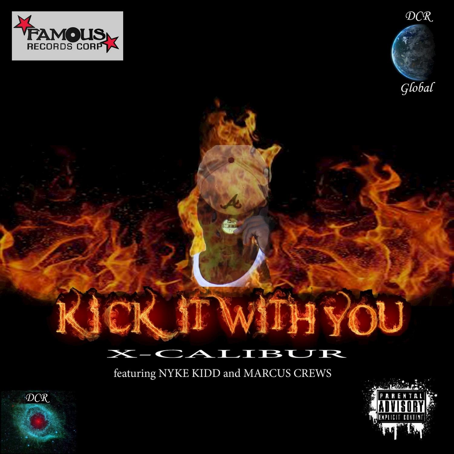 Kick It with You (feat. Nyke Kidd & Marcus Crews)