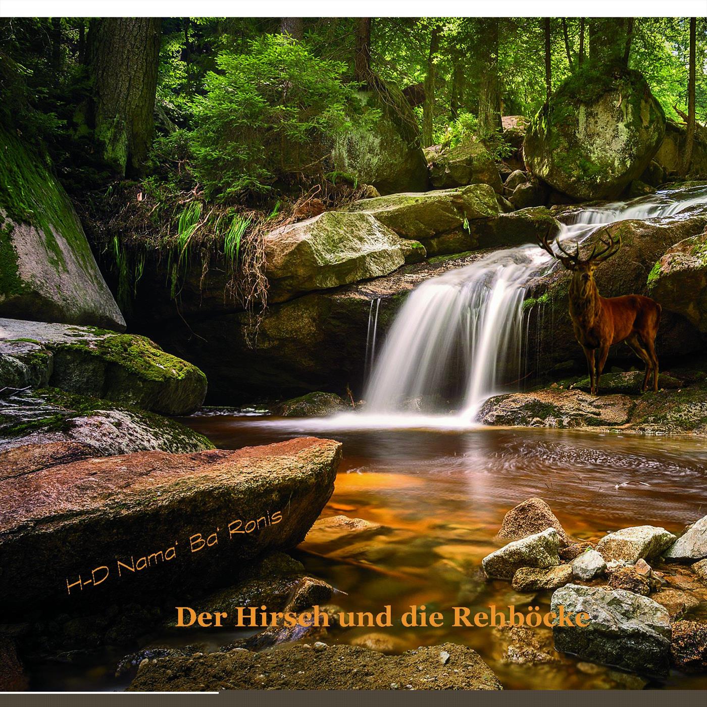 Der Hirsch und die Rehböcke