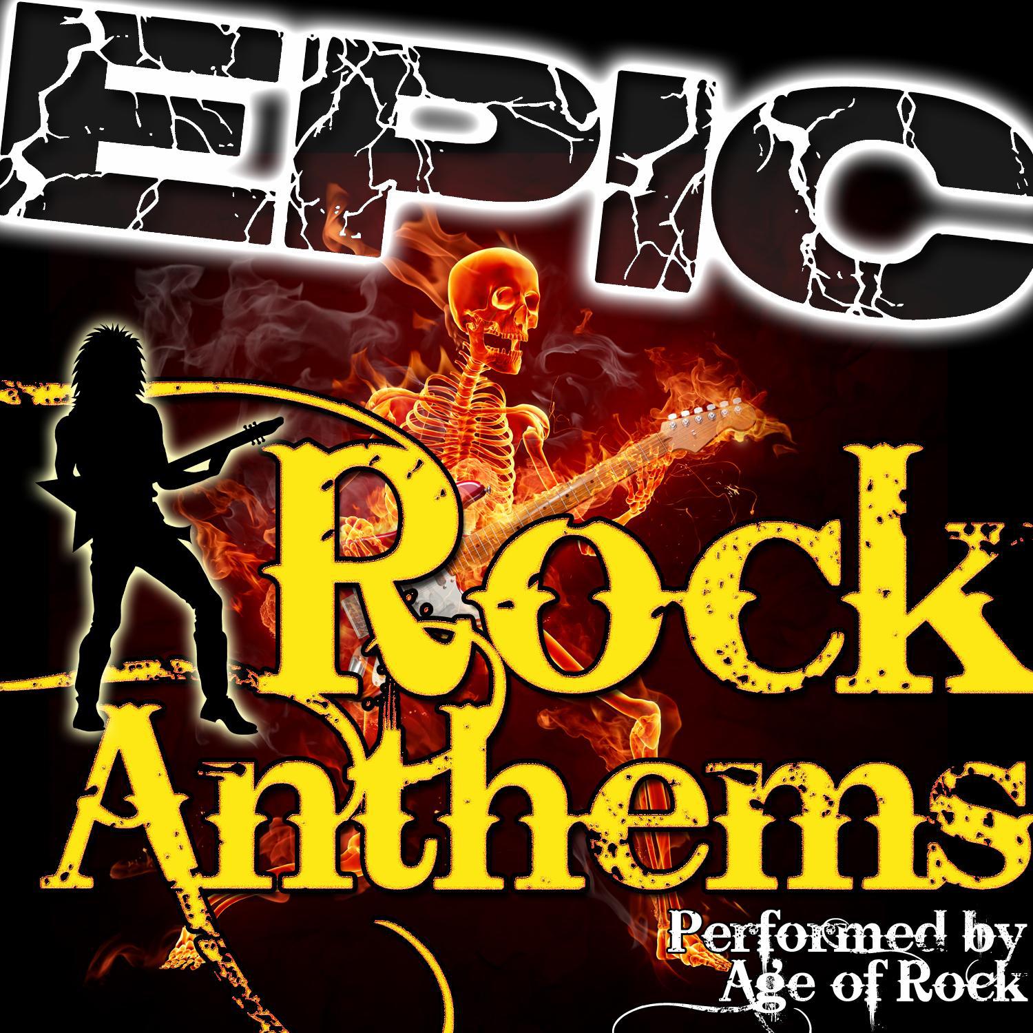 Epic Rock Anthems