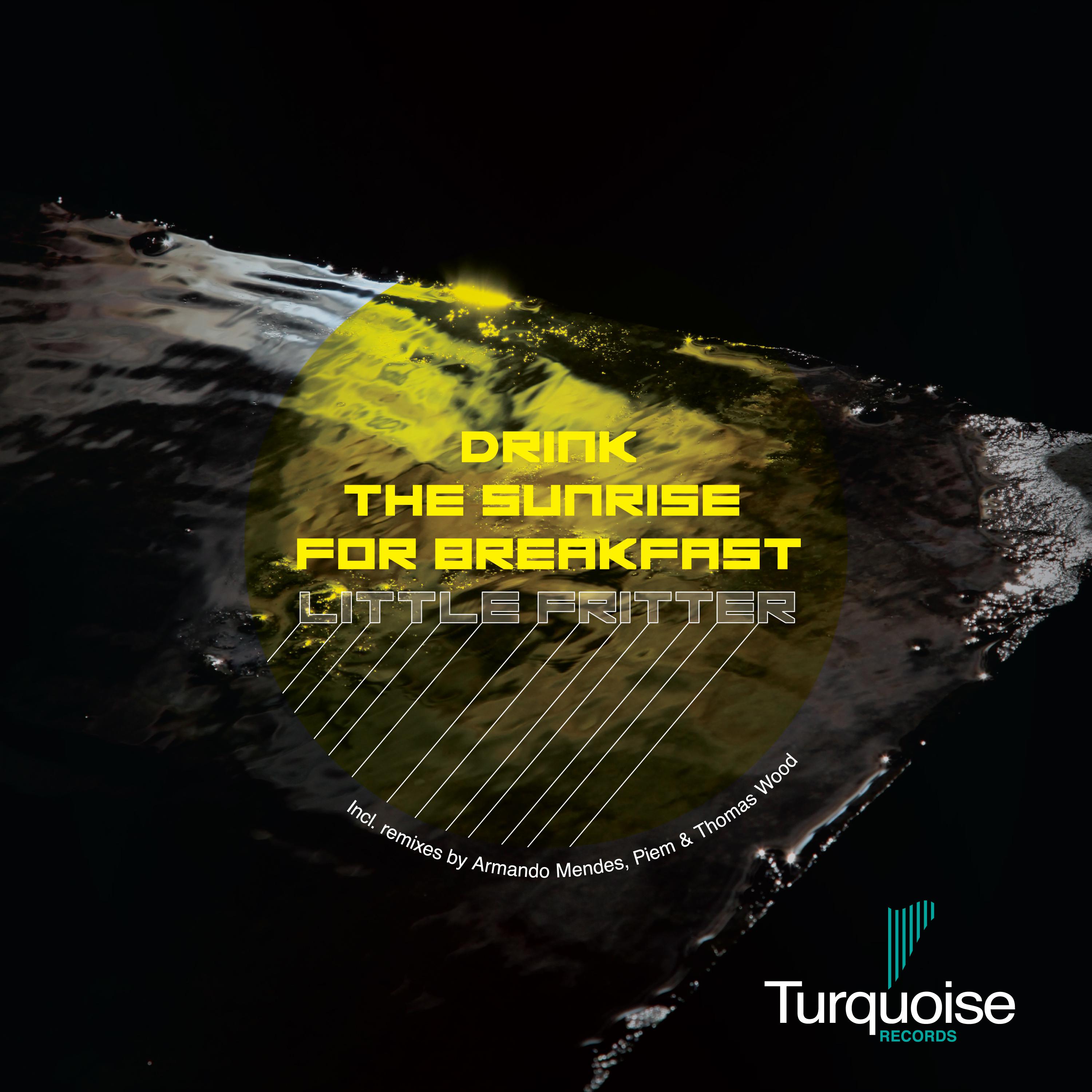 Drink The Sunrise For Breakfast (Armando Mendes Remix)