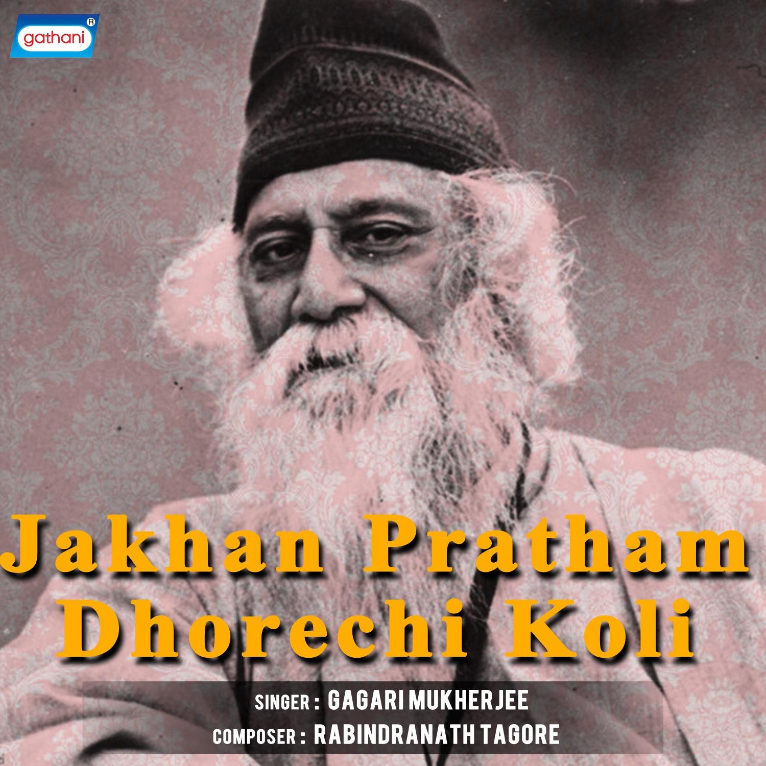 Jakhan Pratham Dhorechi Koli