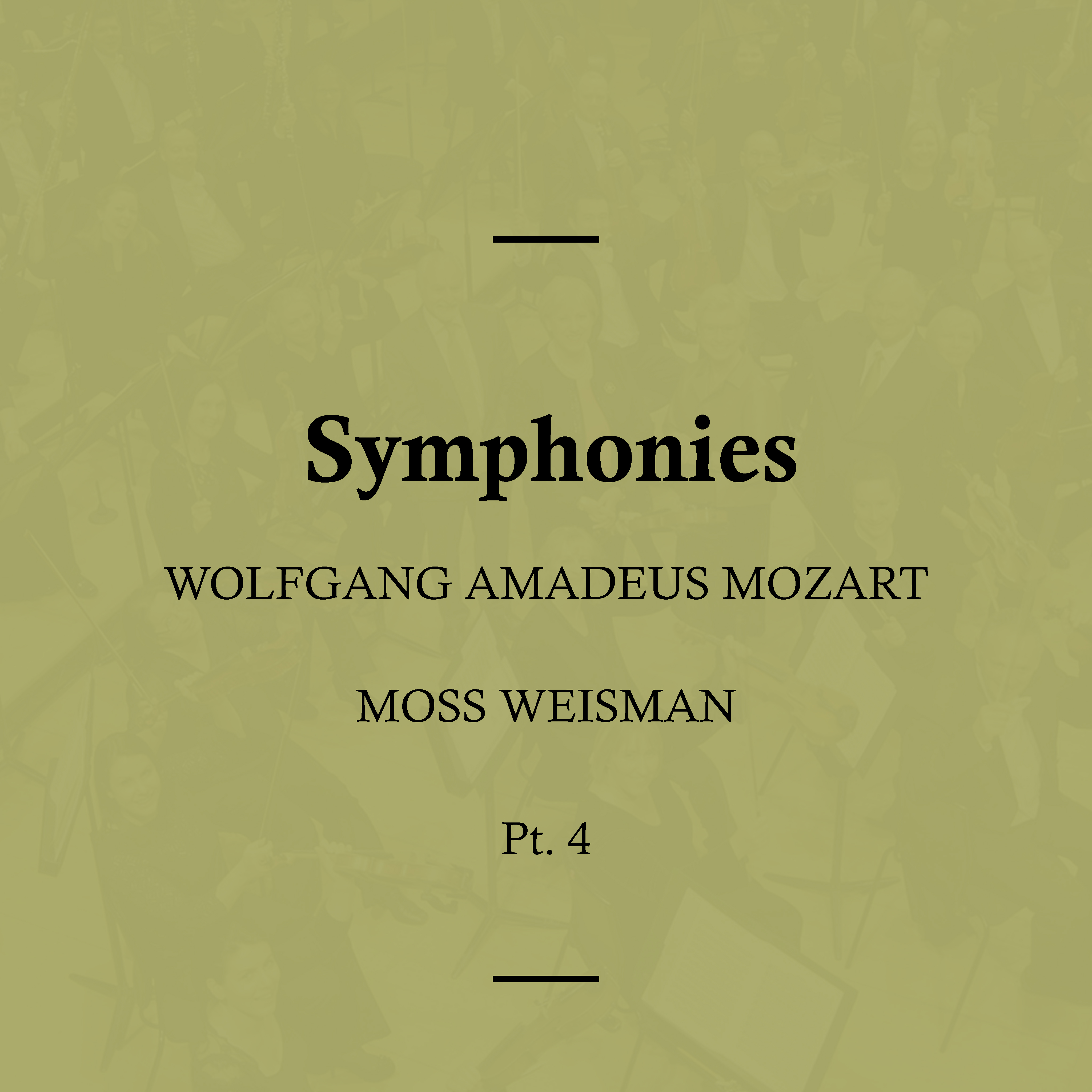 Mozart: Symphonies, Pt. 4