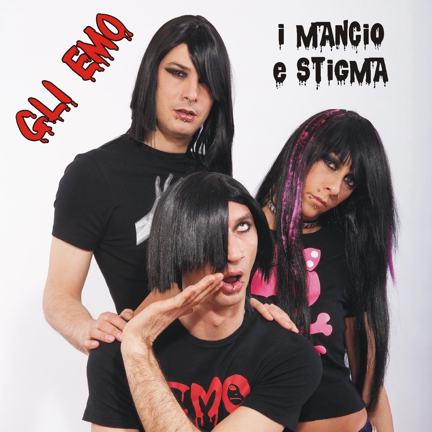 Gli emo (Il meglio de i mancio e stigma gli emo di zelig: Tormentoni)