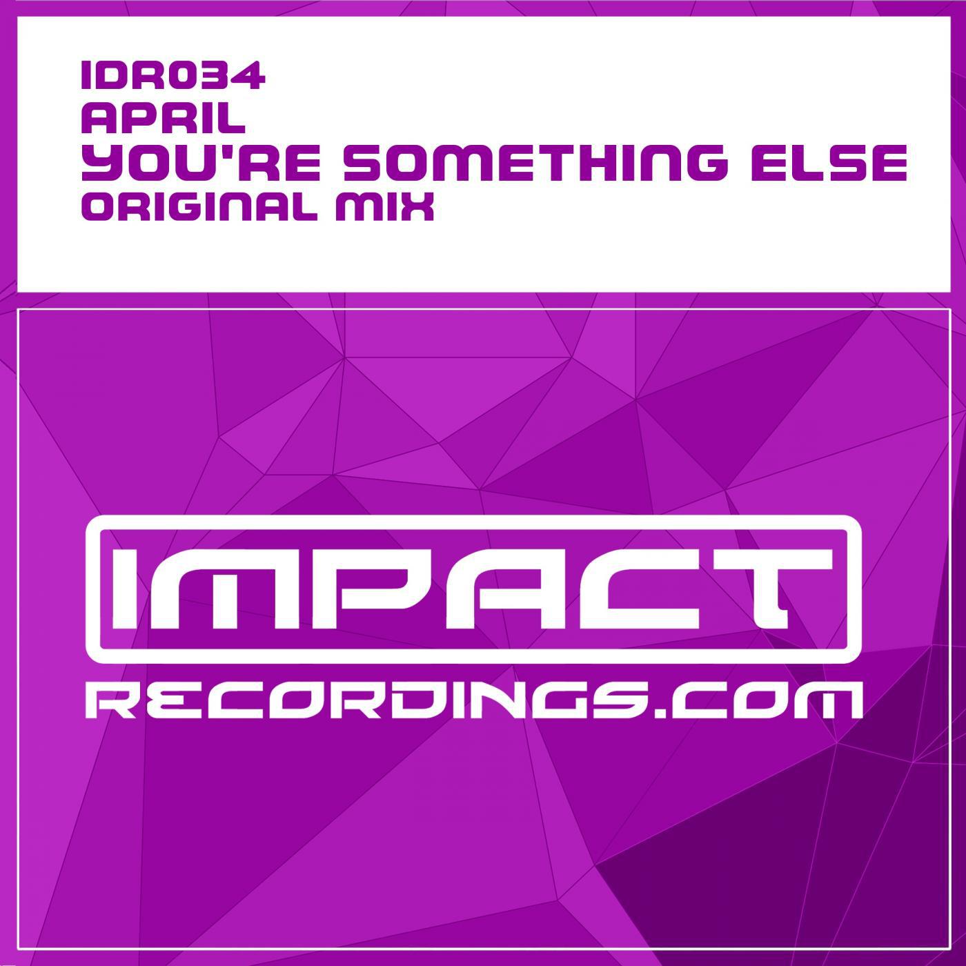 You're Something Else (Original Mix)