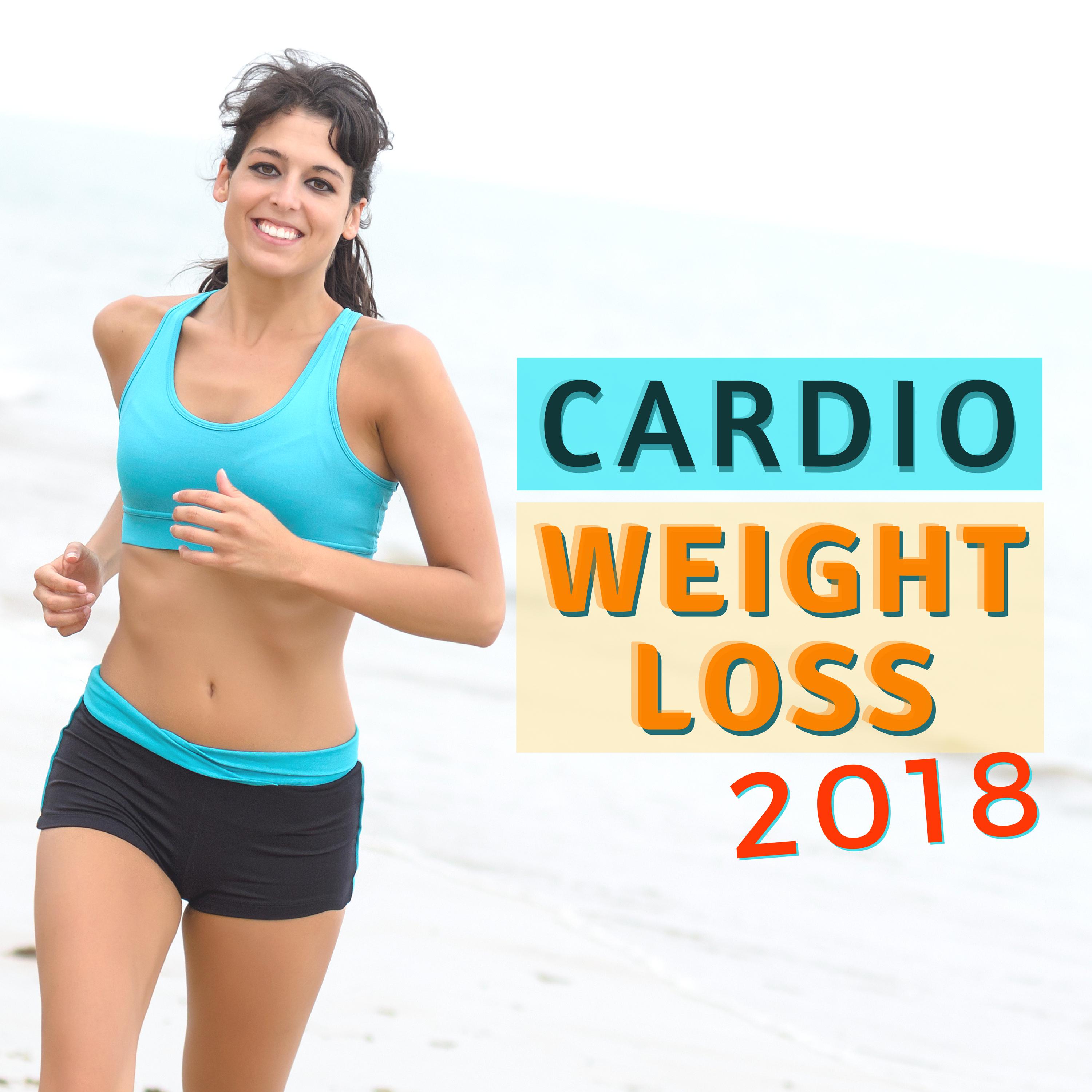 Cardio Weight Loss 2018 - Best Working Out Music for Pilates, Running & Walking